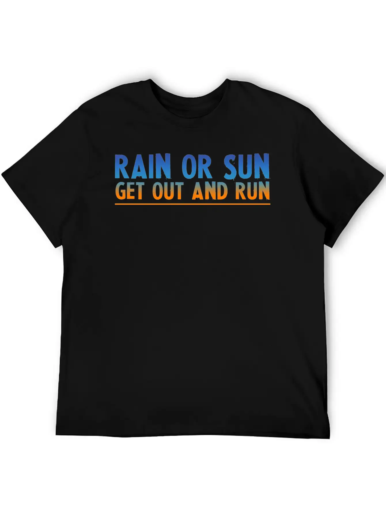 Rain Or Sun, Get Out And Run 2 Unisex Short Sleeve Soft Cotton T-Shirt – Casual Everyday Wear