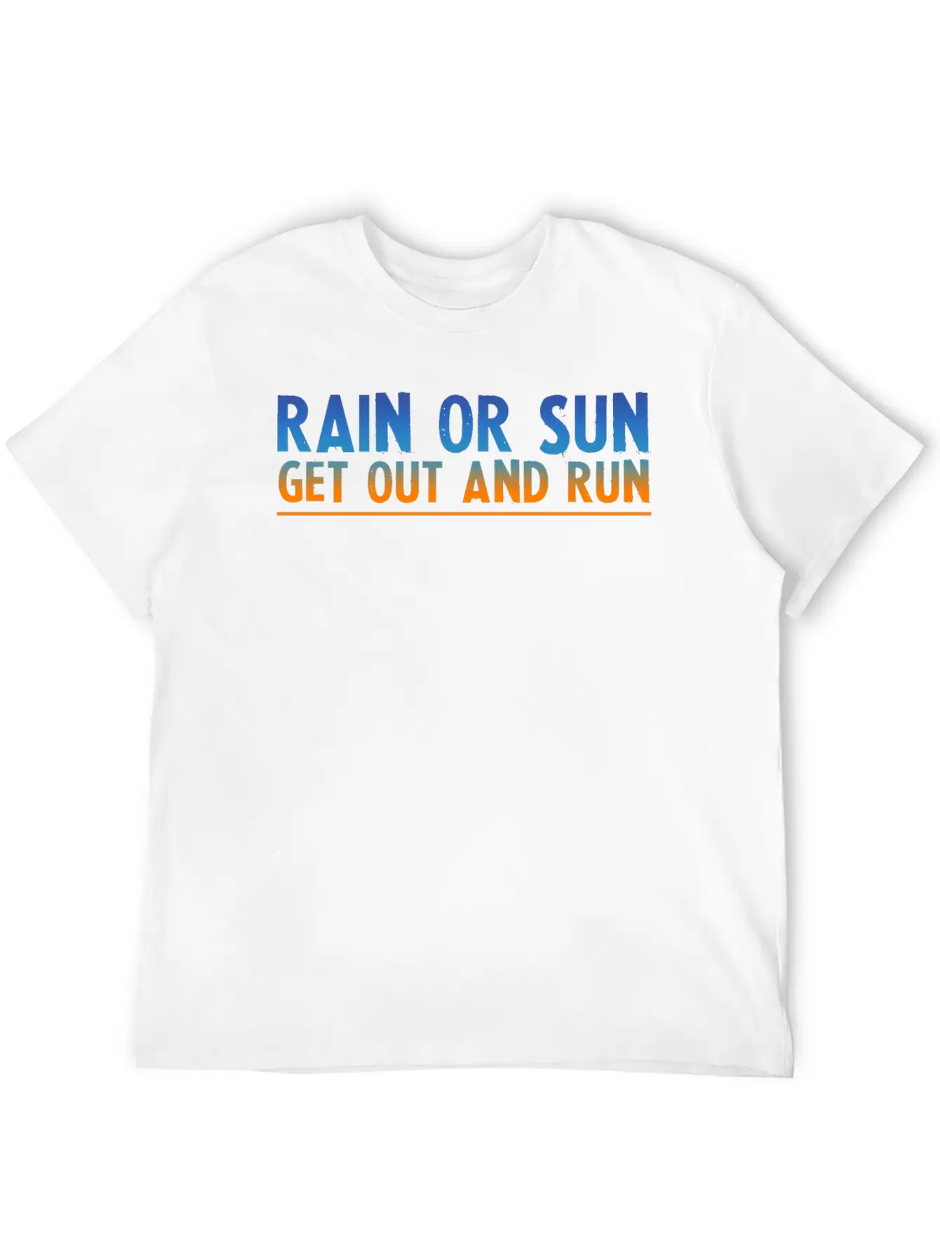 Rain Or Sun, Get Out And Run 2 Unisex Short Sleeve Soft Cotton T-Shirt – Casual Everyday Wear