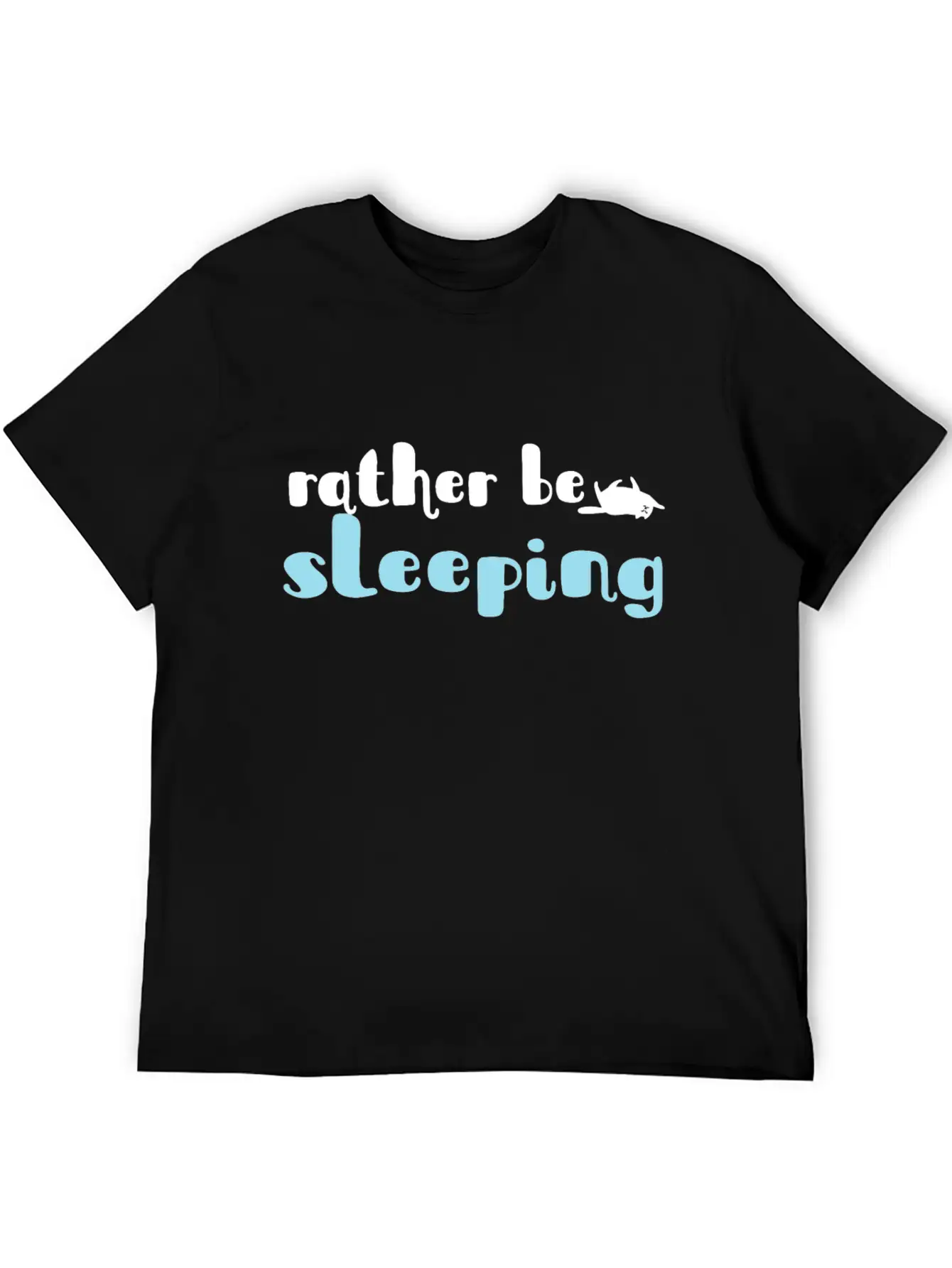 Rather Be Sleeping Cat Lover Gift Unisex Casual T-Shirt – Clean Design For Daily Comfort