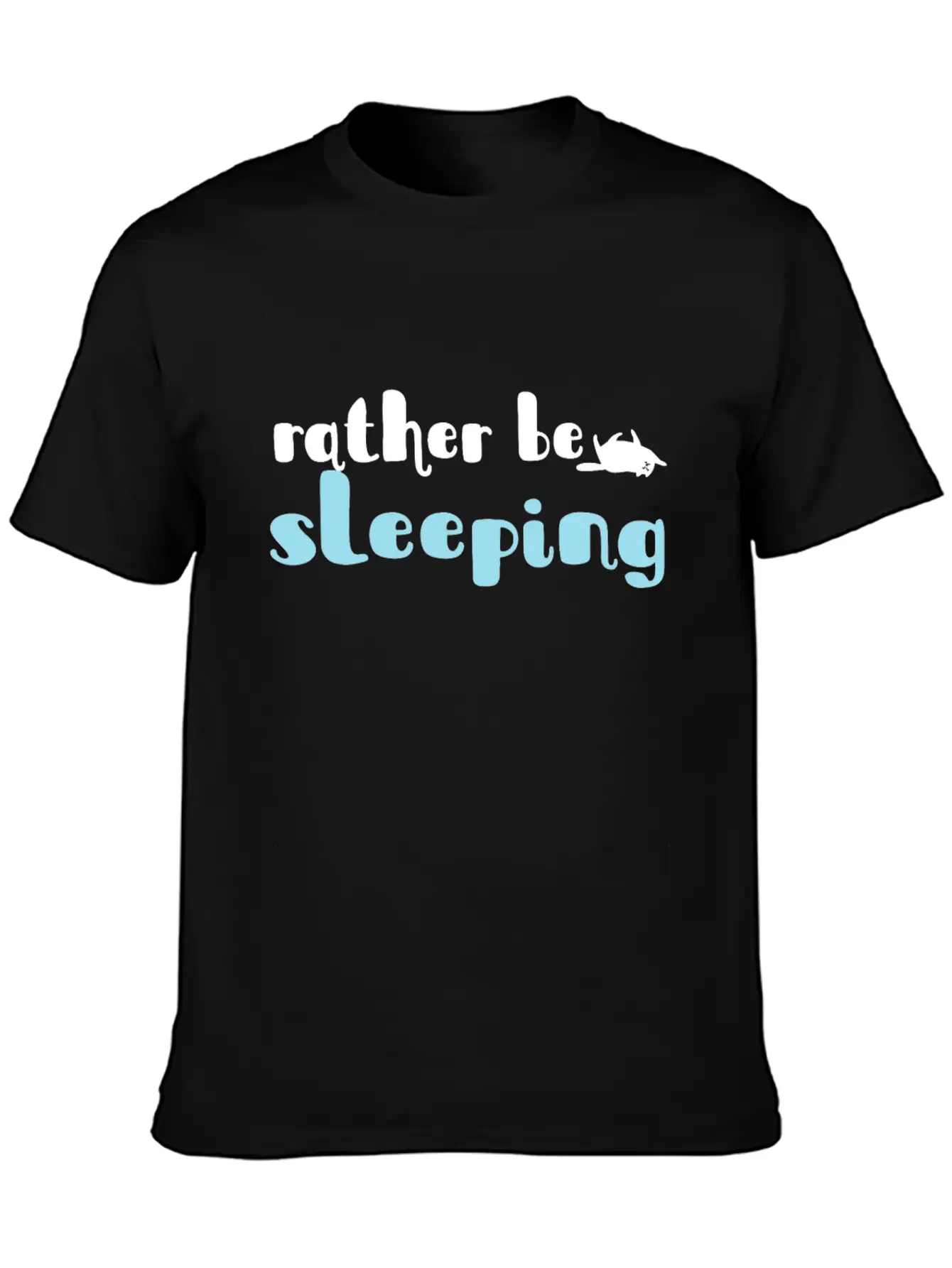 Rather Be Sleeping Cat Lover Gift Unisex Casual T-Shirt – Clean Design For Daily Comfort