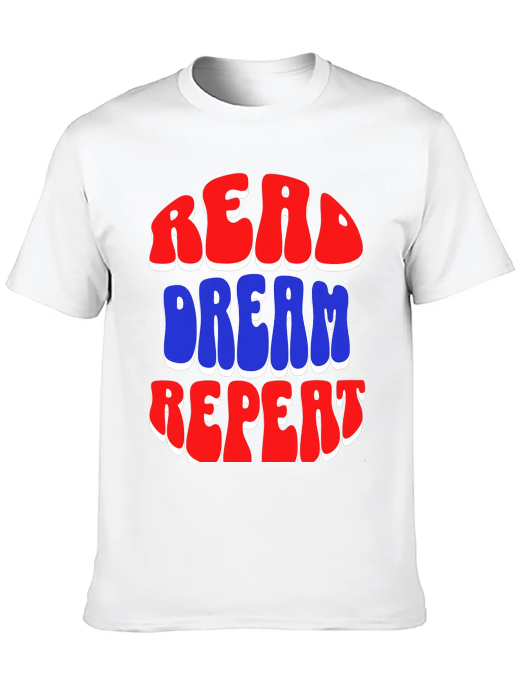 READ DREAM REPEAT Stylish Everyday T-Shirt – Unisex Basic Cotton Tee
