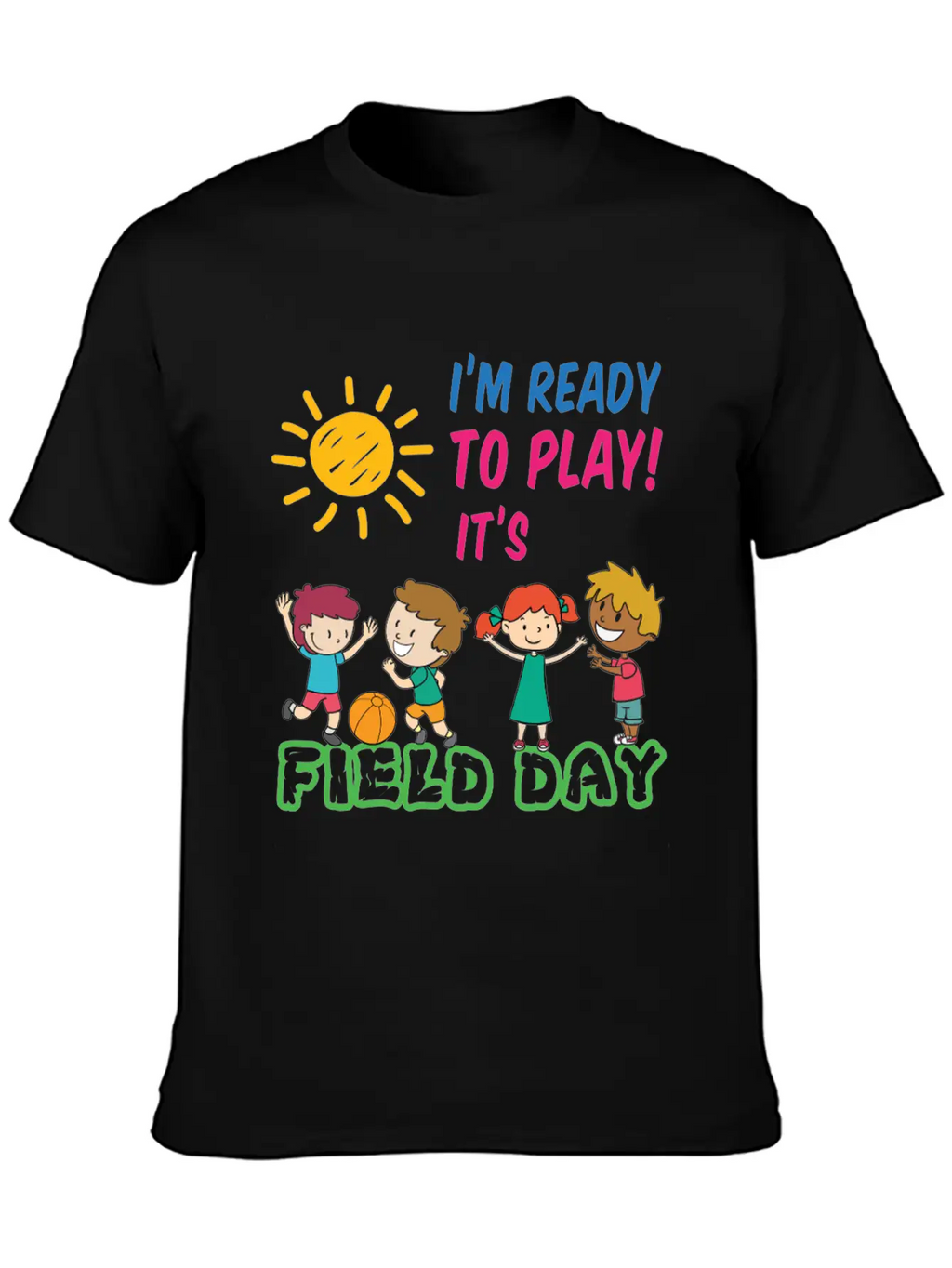 Ready To Play It's Field Day Unisex Short Sleeve Soft Cotton T-Shirt – Casual Everyday Wear