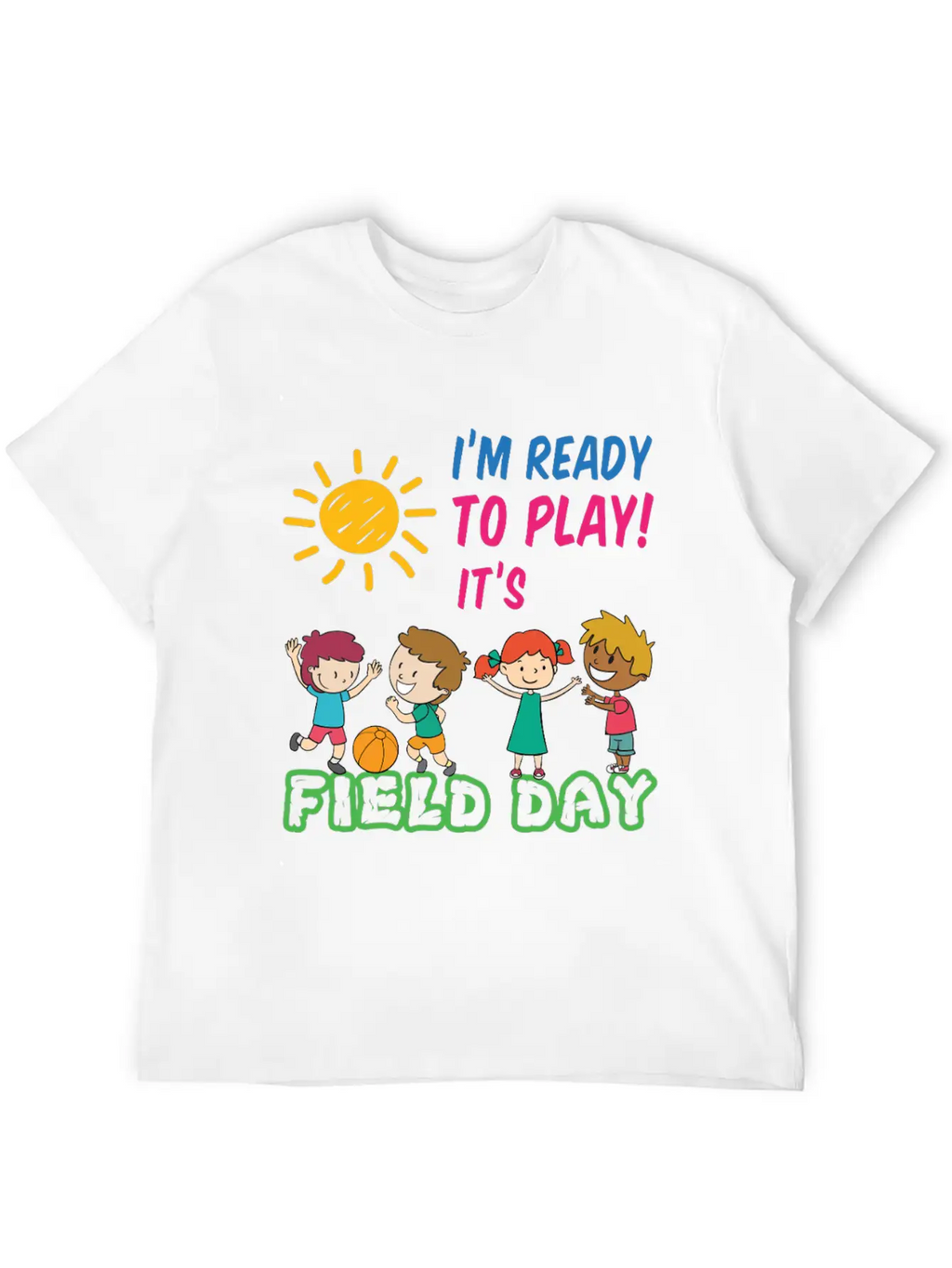 Ready To Play It's Field Day Unisex Short Sleeve Soft Cotton T-Shirt – Casual Everyday Wear