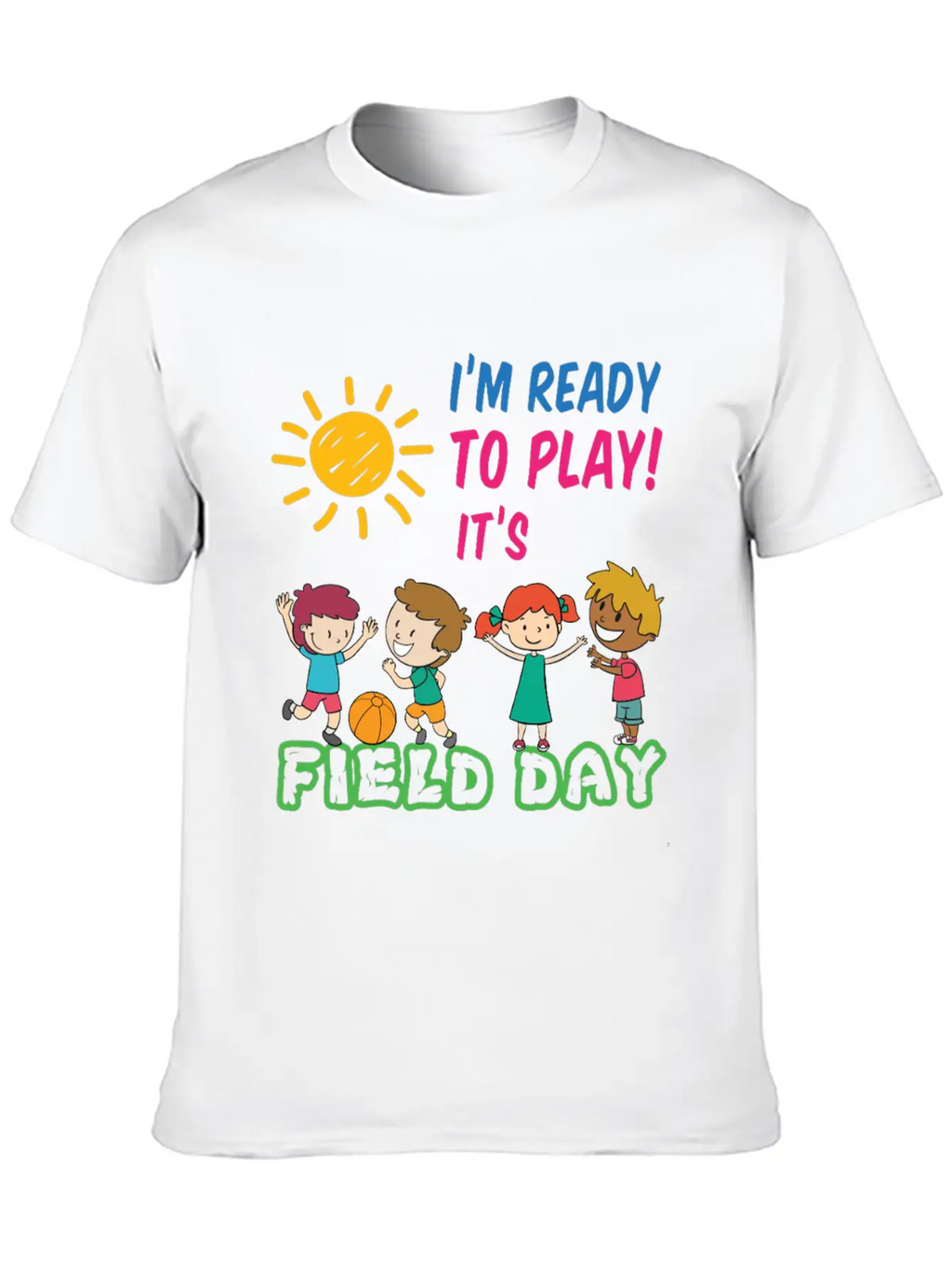 Ready To Play It's Field Day Unisex Short Sleeve Soft Cotton T-Shirt – Casual Everyday Wear