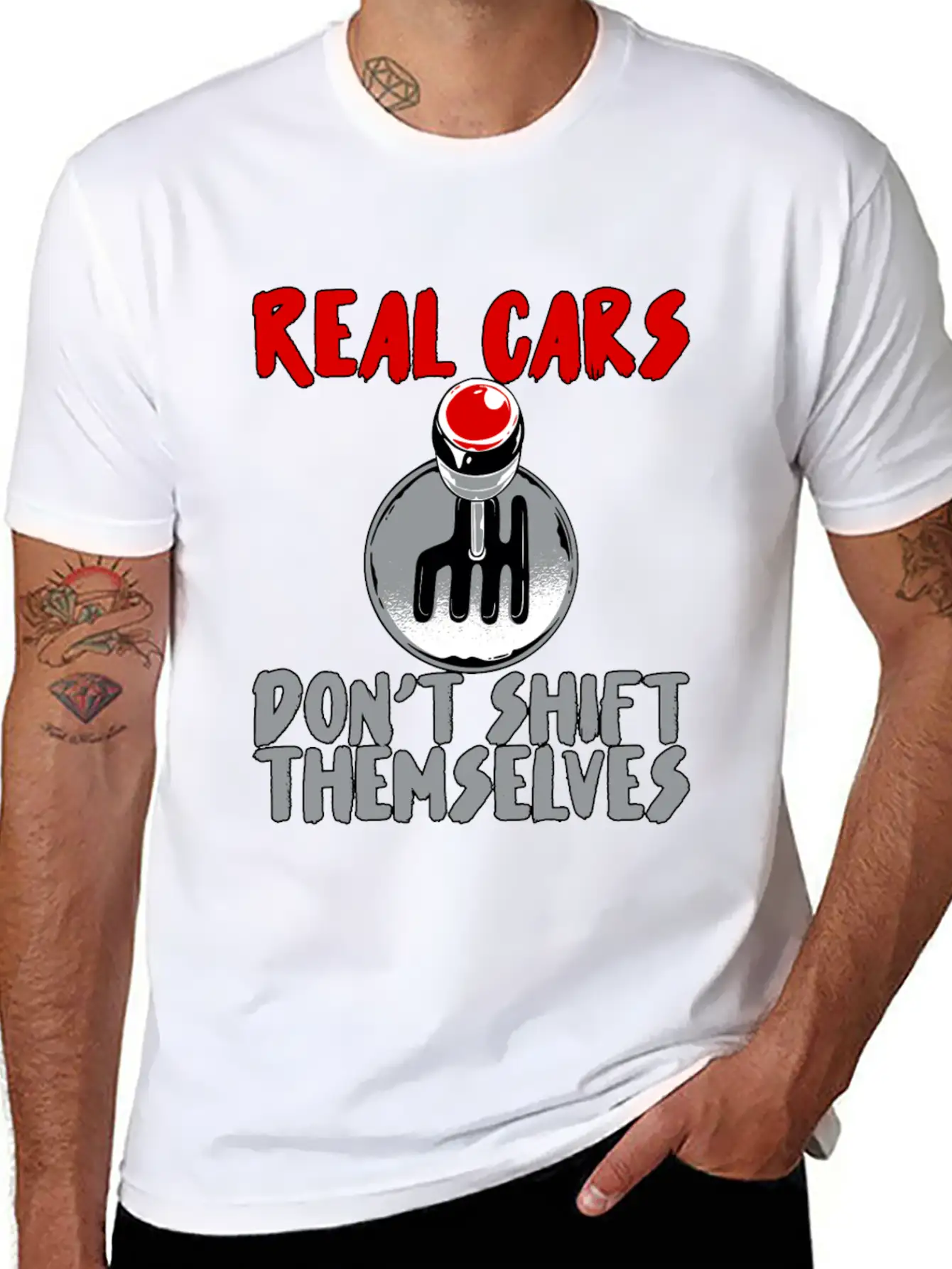 Real Cars Don't Shift Themselves Unisex Casual T-Shirt – Clean Design For Daily Comfort