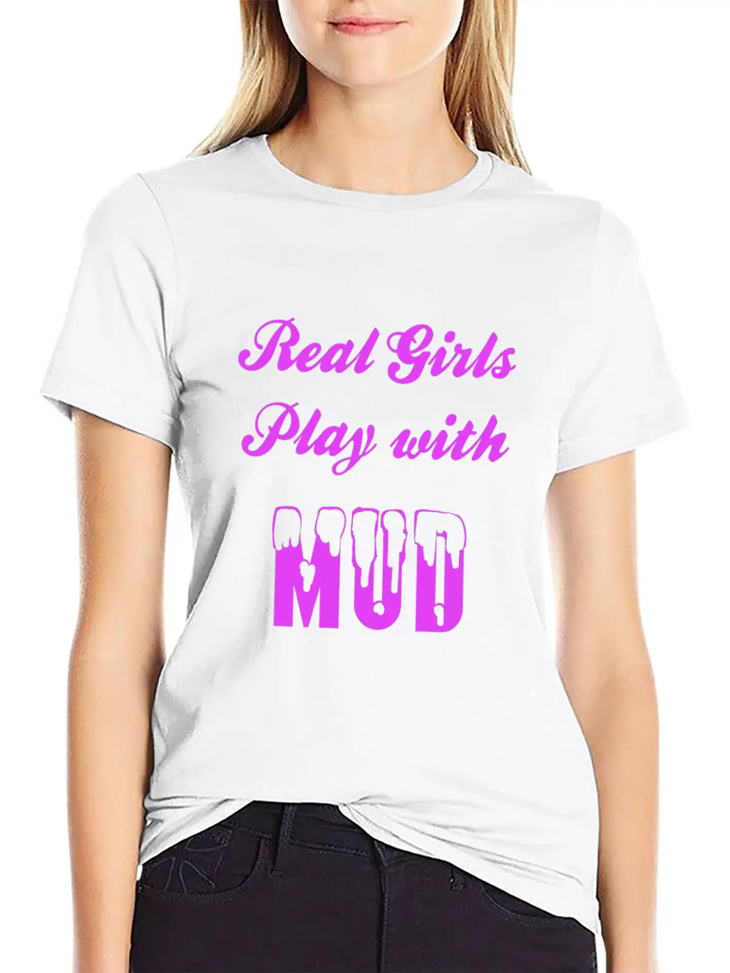 Real Girls Mud Mudding Bogging Dirt Present Woman Unisex Casual T-Shirt – Clean Design For Daily Comfort