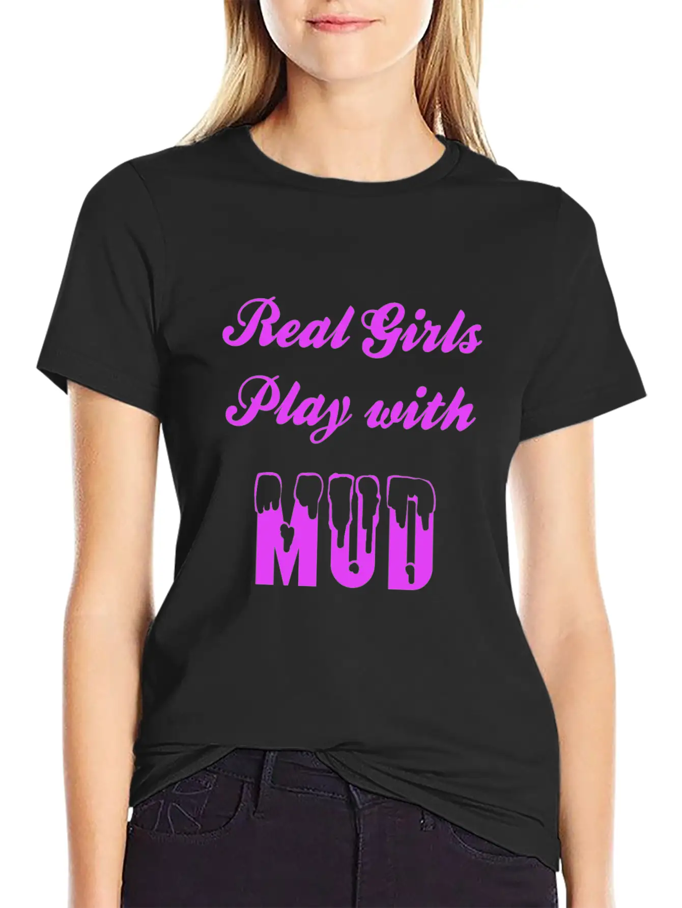 Real Girls Mud Mudding Bogging Dirt Present Woman Unisex Casual T-Shirt – Clean Design For Daily Comfort
