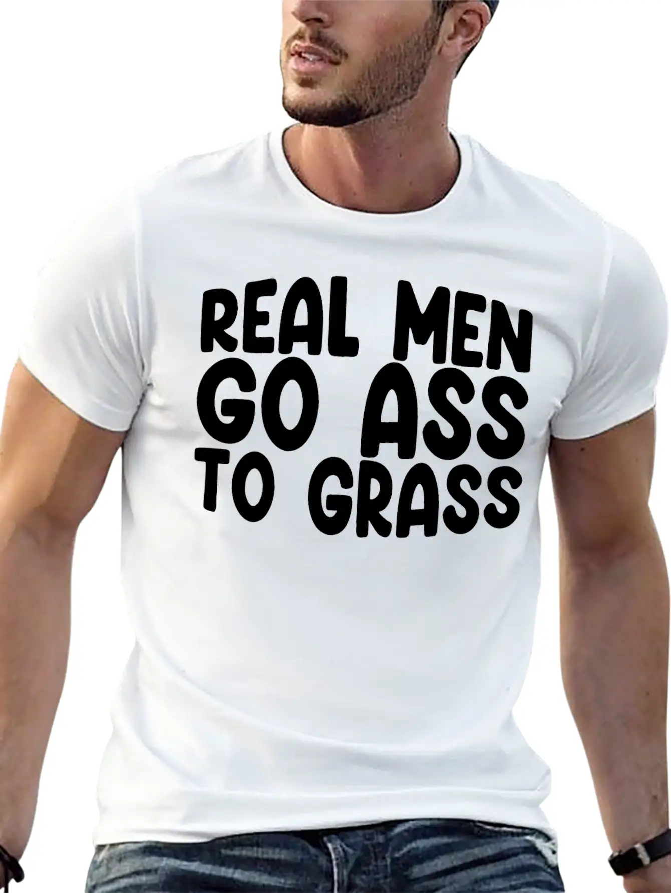 Real Men Go Ass To Grass 3 Breathable Soft Cotton T-Shirt – Timeless Casual Look