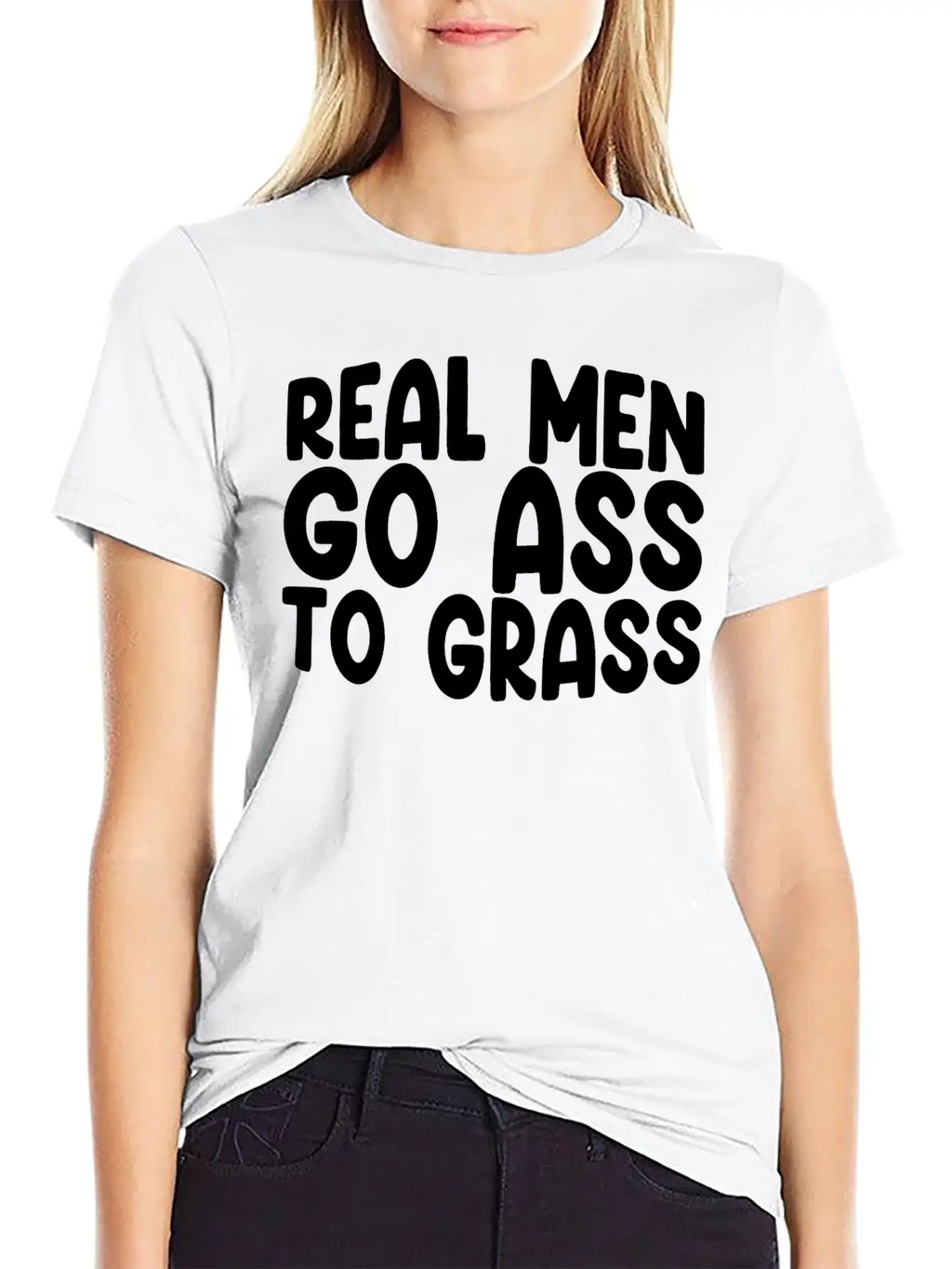 Real Men Go Ass To Grass 3 Breathable Soft Cotton T-Shirt – Timeless Casual Look