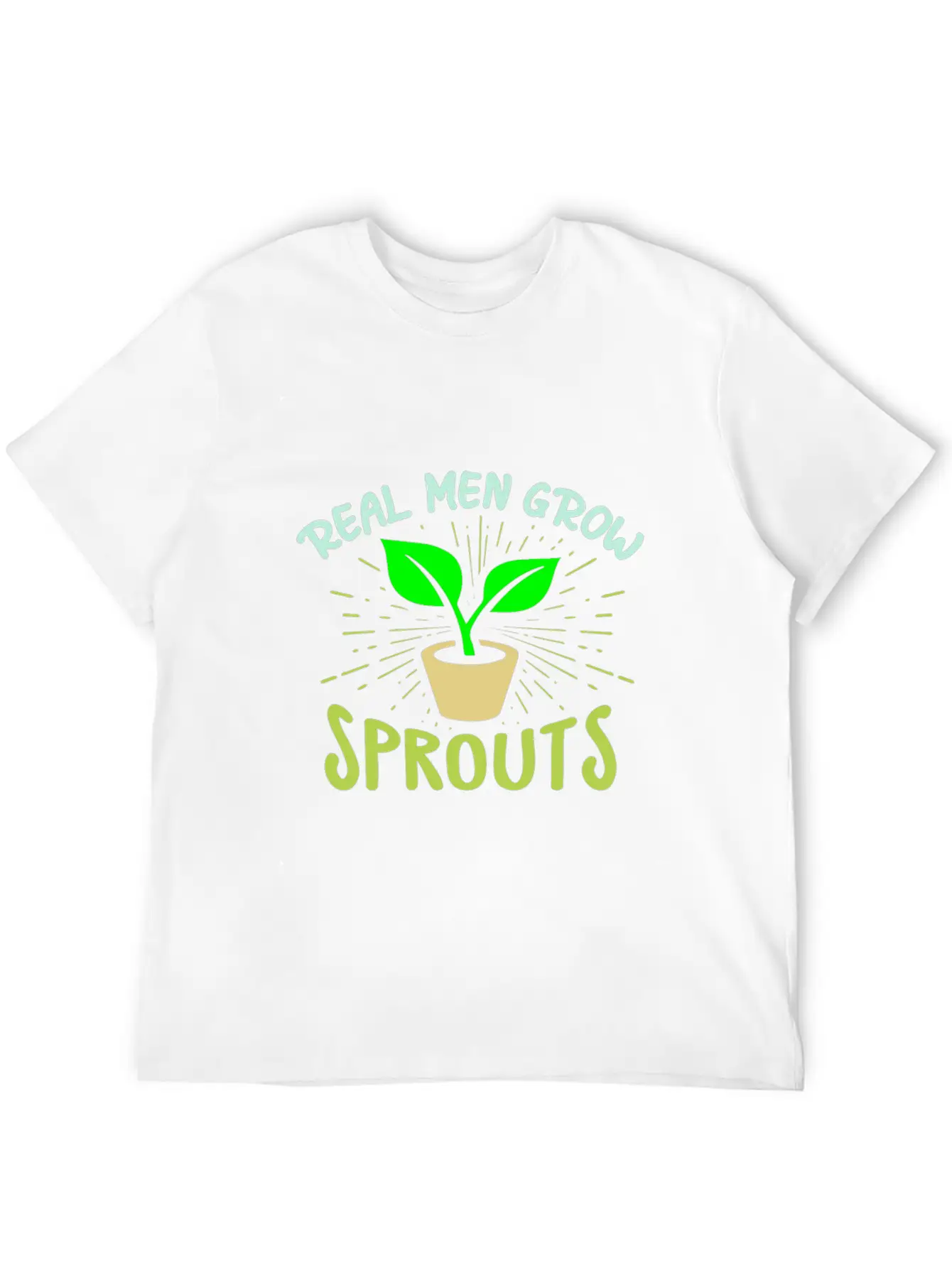 Real Men Grow Sprouts - Microgreen Farmer Unisex Short Sleeve Soft Cotton T-Shirt – Casual Everyday Wear