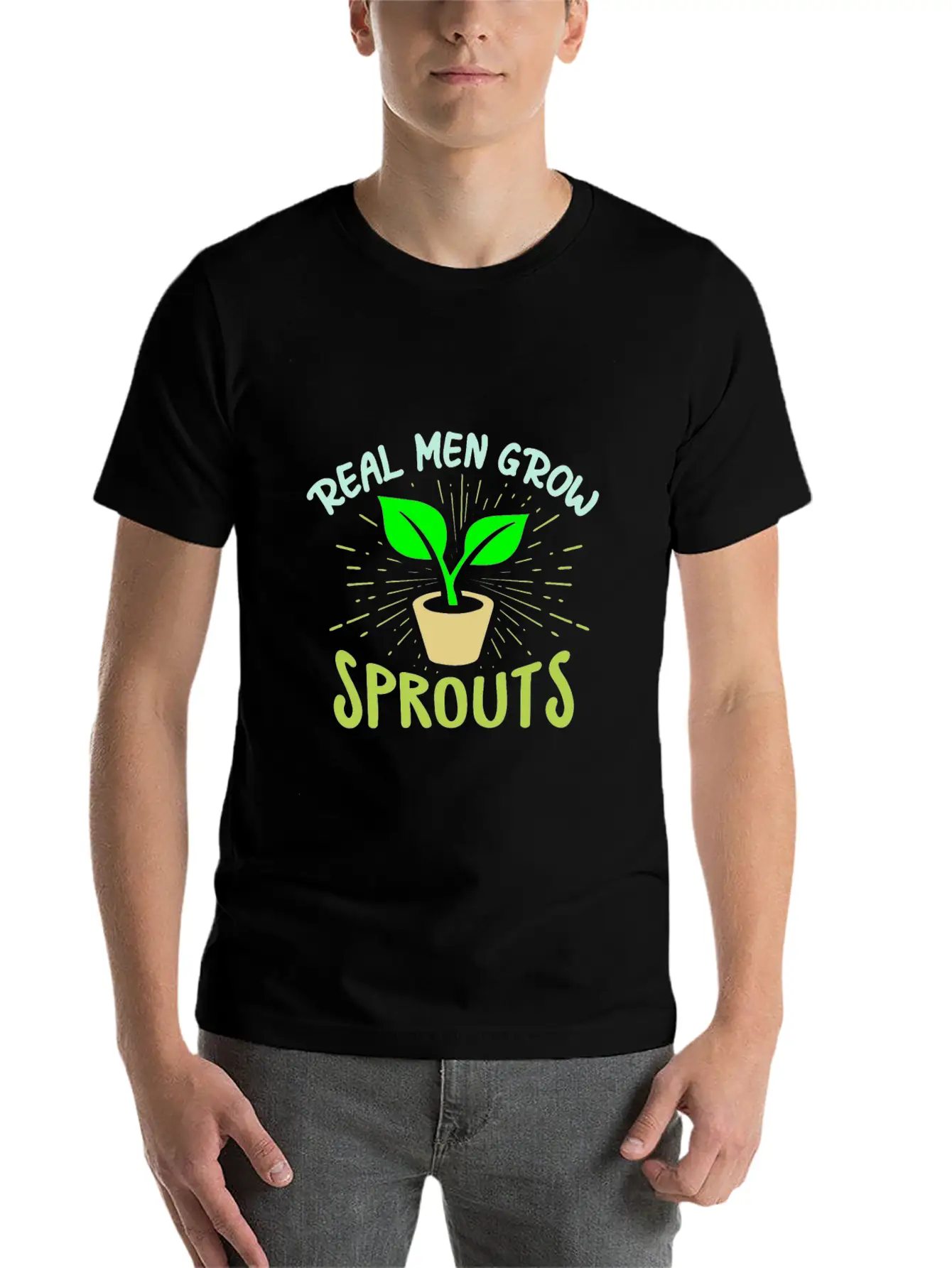 Real Men Grow Sprouts - Microgreen Farmer Unisex Short Sleeve Soft Cotton T-Shirt – Casual Everyday Wear