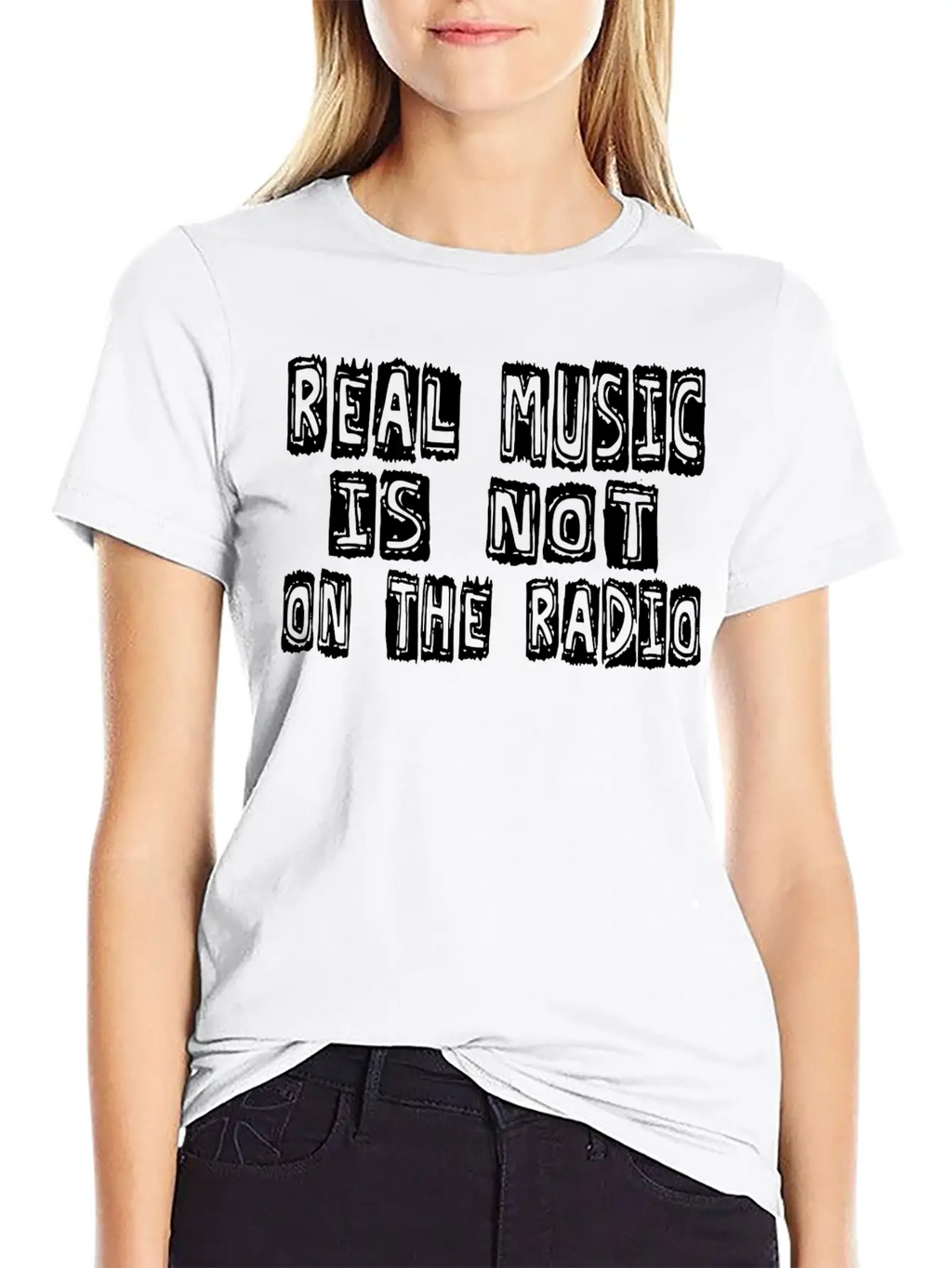 Real Music Is Not OnThe Radio Casual Graphic T-Shirt – Simple And Comfortable Daily Wear