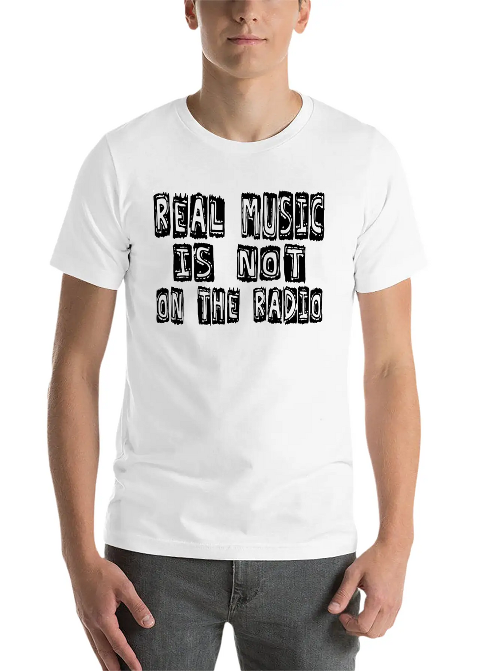 Real Music Is Not OnThe Radio Casual Graphic T-Shirt – Simple And Comfortable Daily Wear