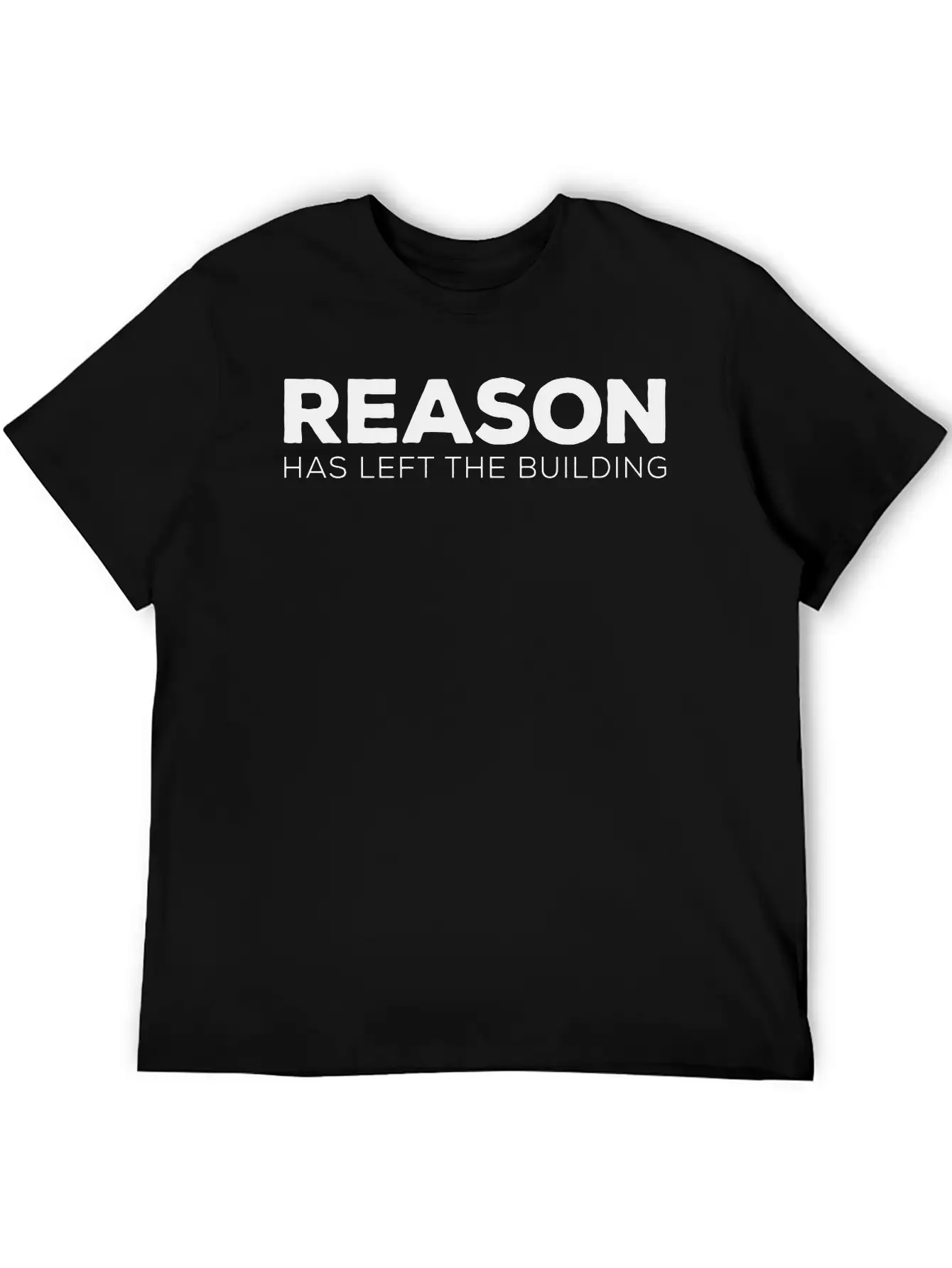 REASON Has Left Unisex Short Sleeve Soft Cotton T-Shirt – Casual Everyday Wear