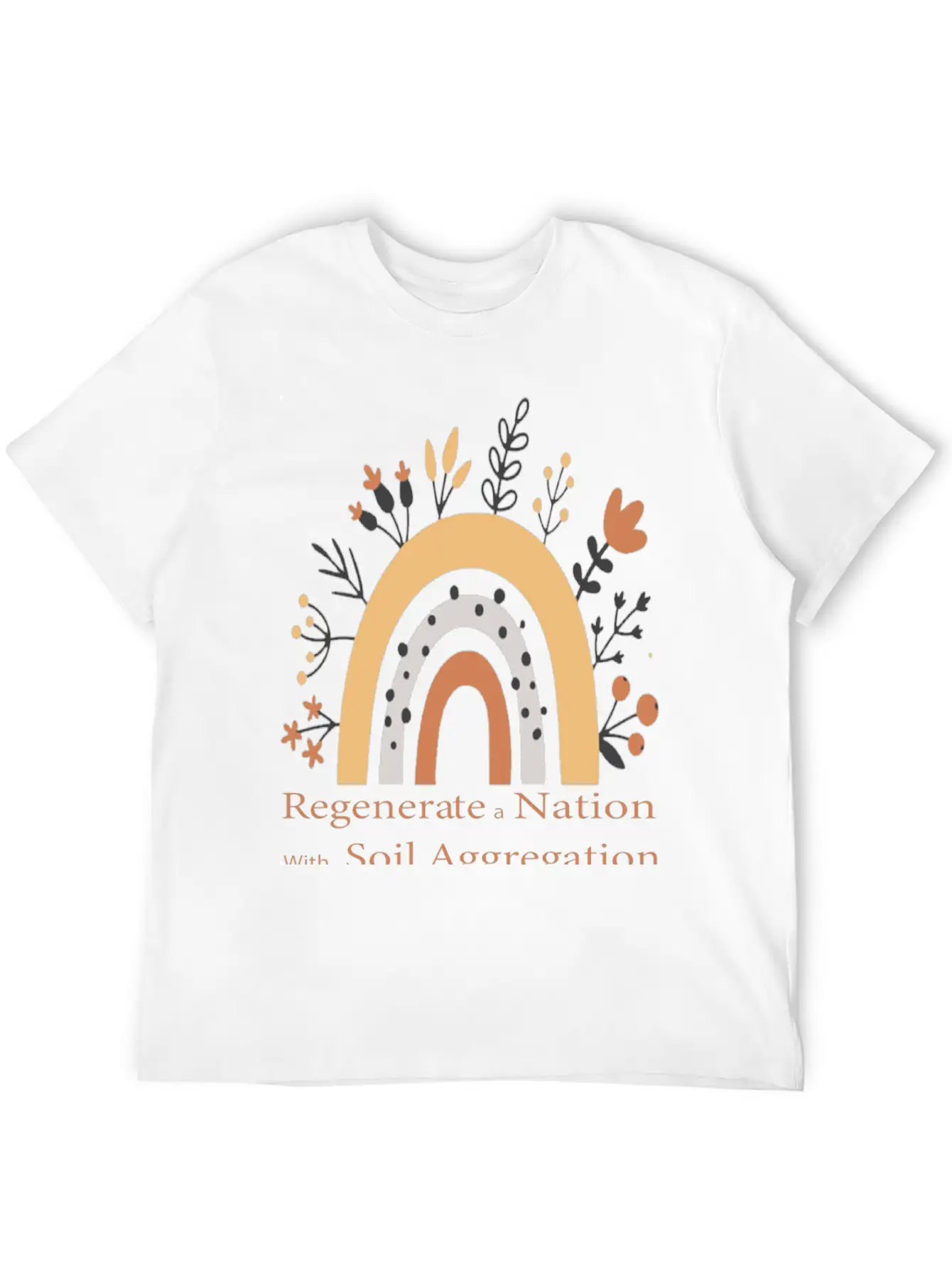 Regenerate A Nation With Soil Aggregation Casual Graphic T-Shirt – Simple And Comfortable Daily Wear