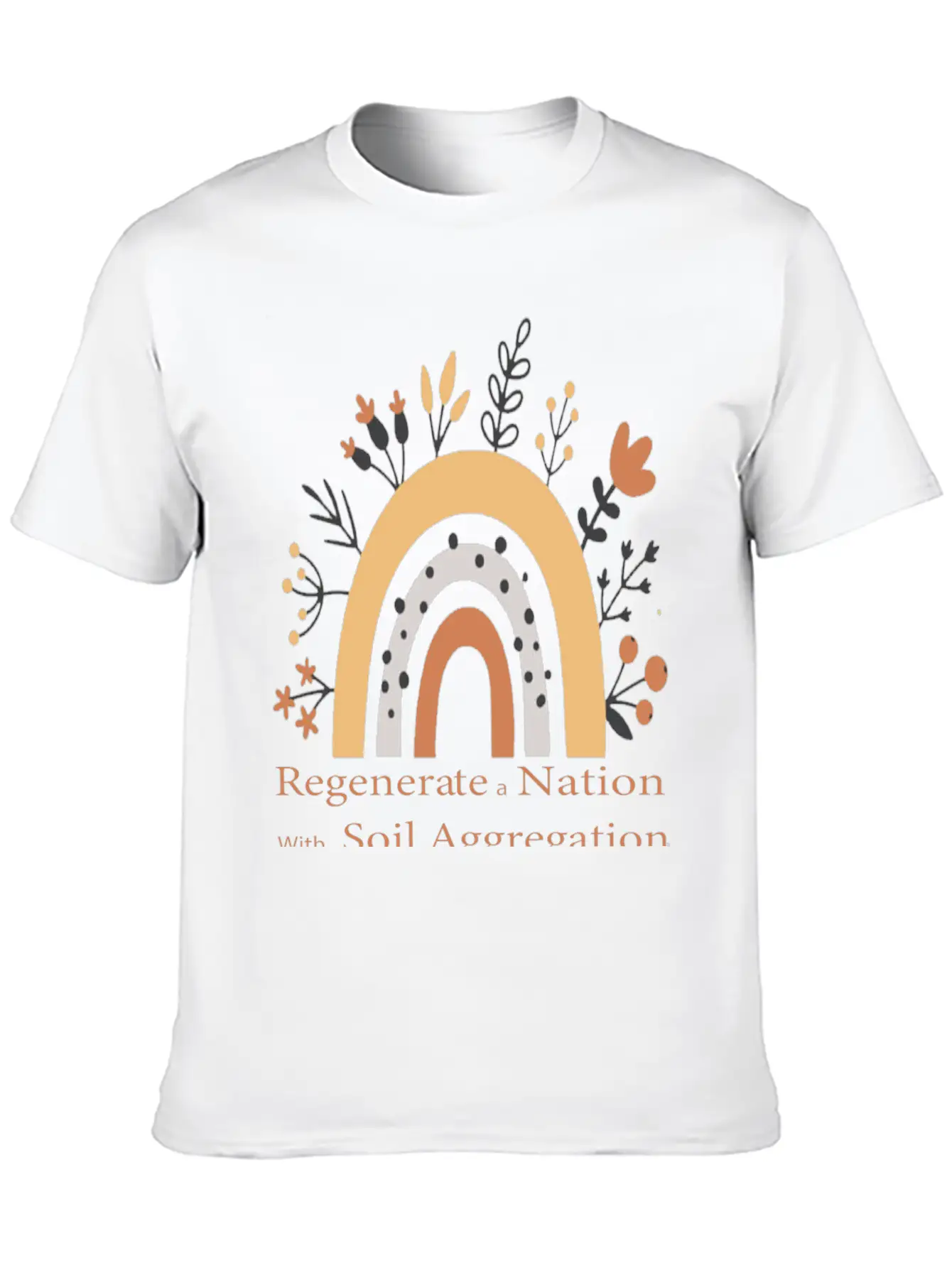 Regenerate A Nation With Soil Aggregation Casual Graphic T-Shirt – Simple And Comfortable Daily Wear