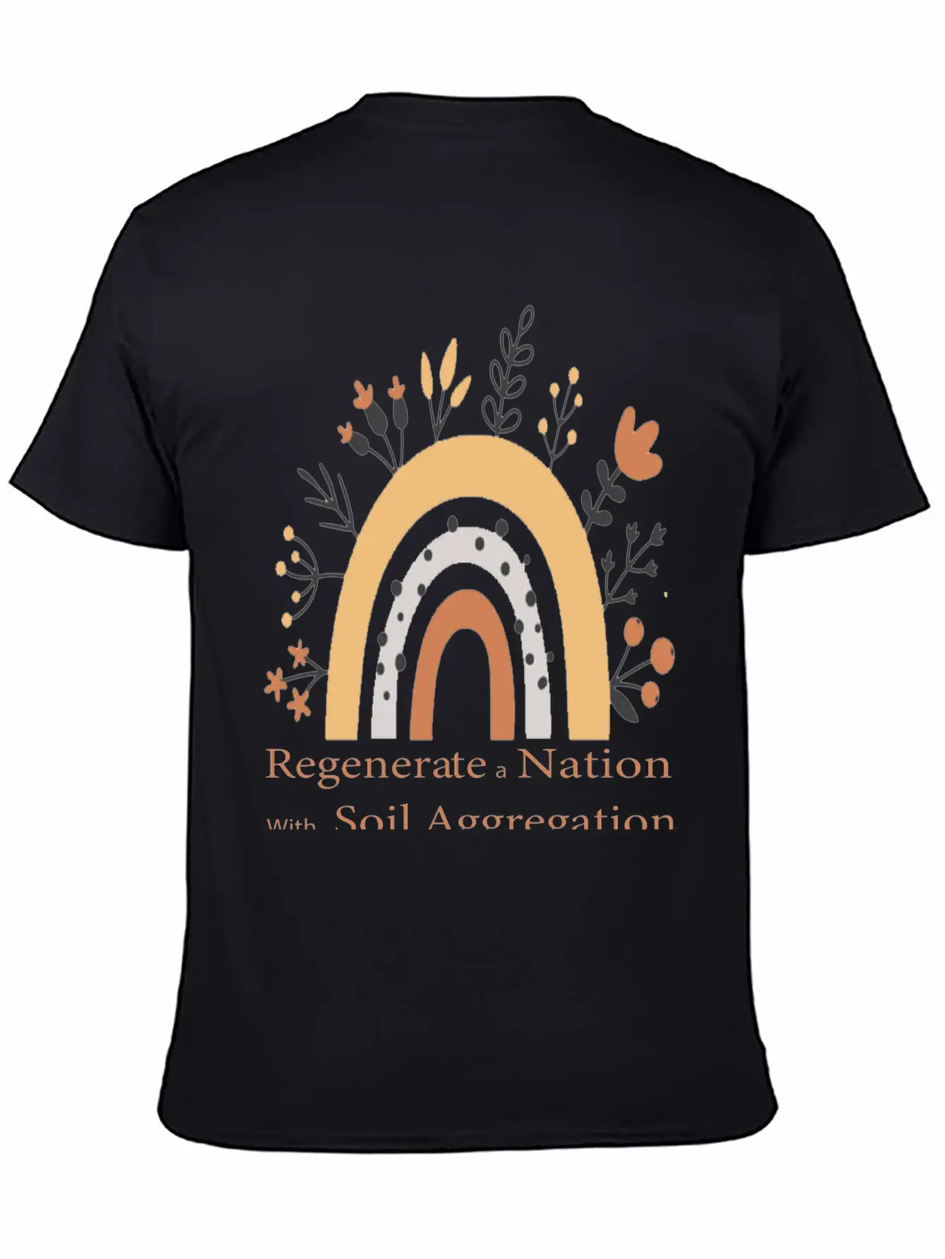 Regenerate A Nation With Soil Aggregation Casual Graphic T-Shirt – Simple And Comfortable Daily Wear