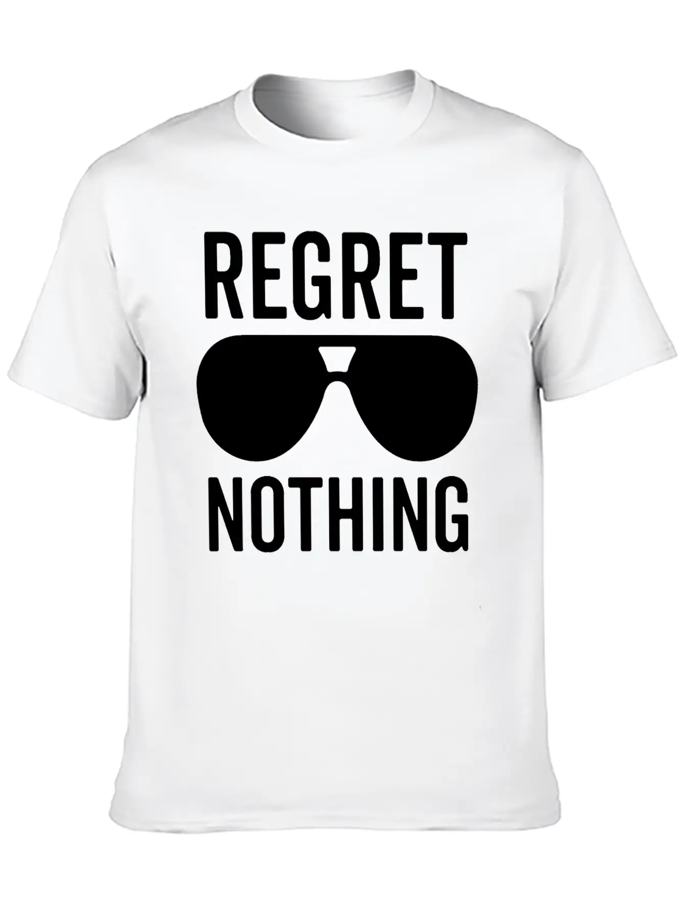 Regret Nothing Unisex Casual T-Shirt – Clean Design For Daily Comfort