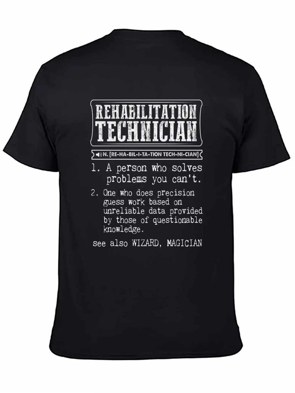 Rehabilitation Technician Definition Gift Mug Casual Graphic T-Shirt – Simple And Comfortable Daily Wear