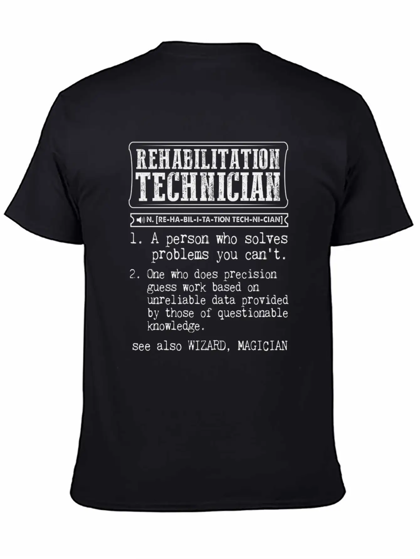 Rehabilitation Technician Definition Gift Mug Casual Graphic T-Shirt – Simple And Comfortable Daily Wear