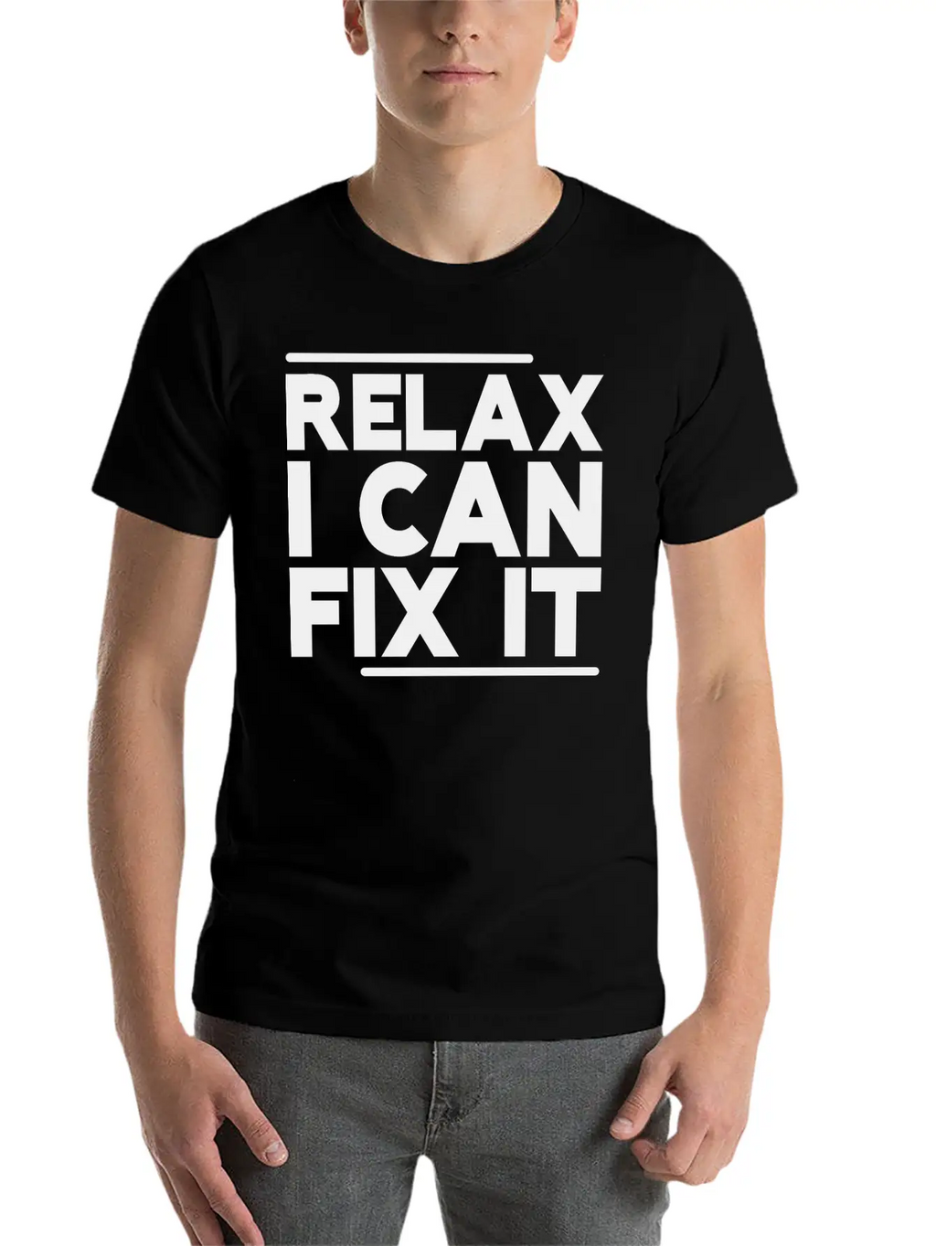 Relax I Can Fix It Breathable Graphic T-Shirt – Perfect For Casual Days