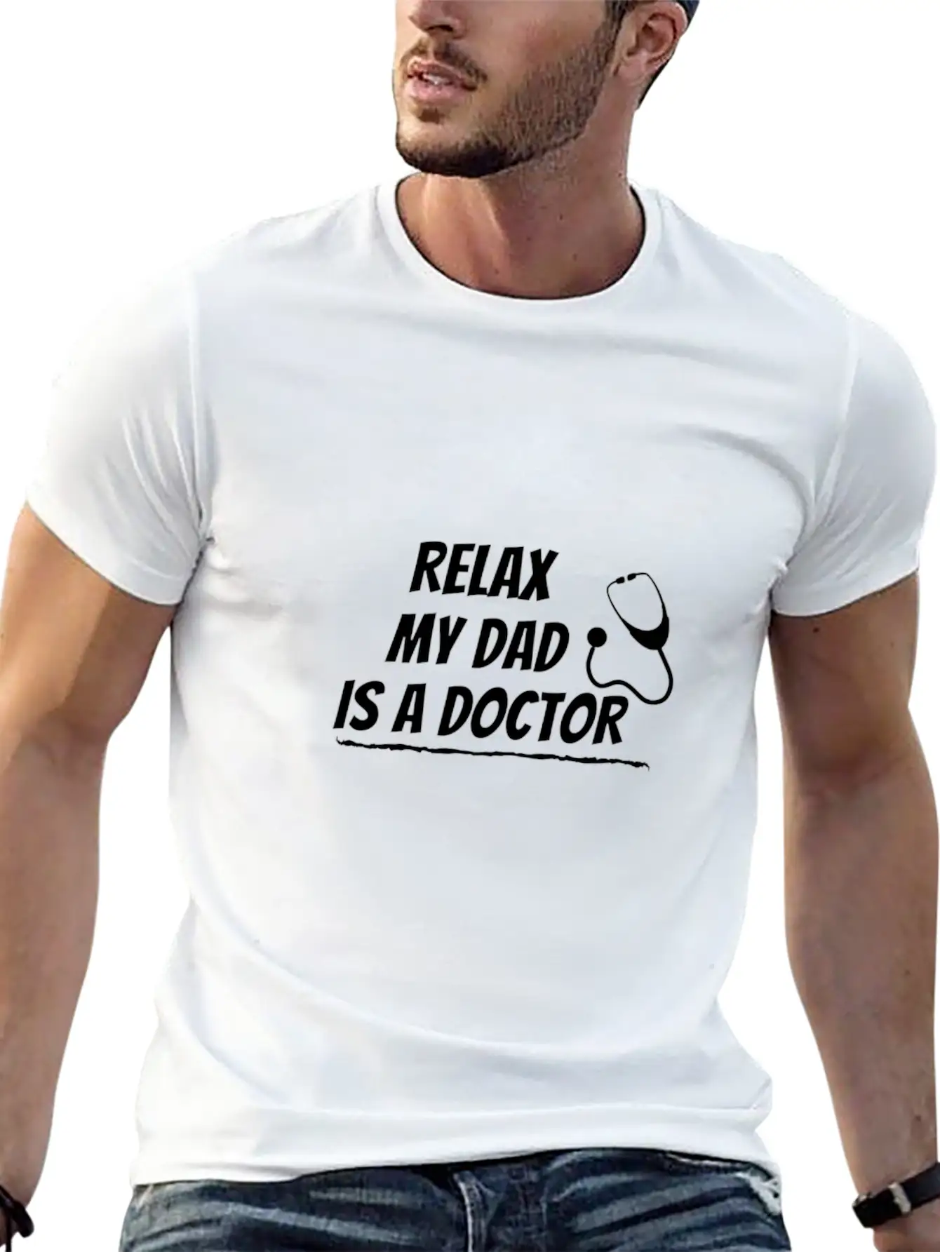 Relax My Dad Is A Doctor Funny Saying Shirt Unisex Short Sleeve Soft Cotton T-Shirt – Casual Everyday Wear