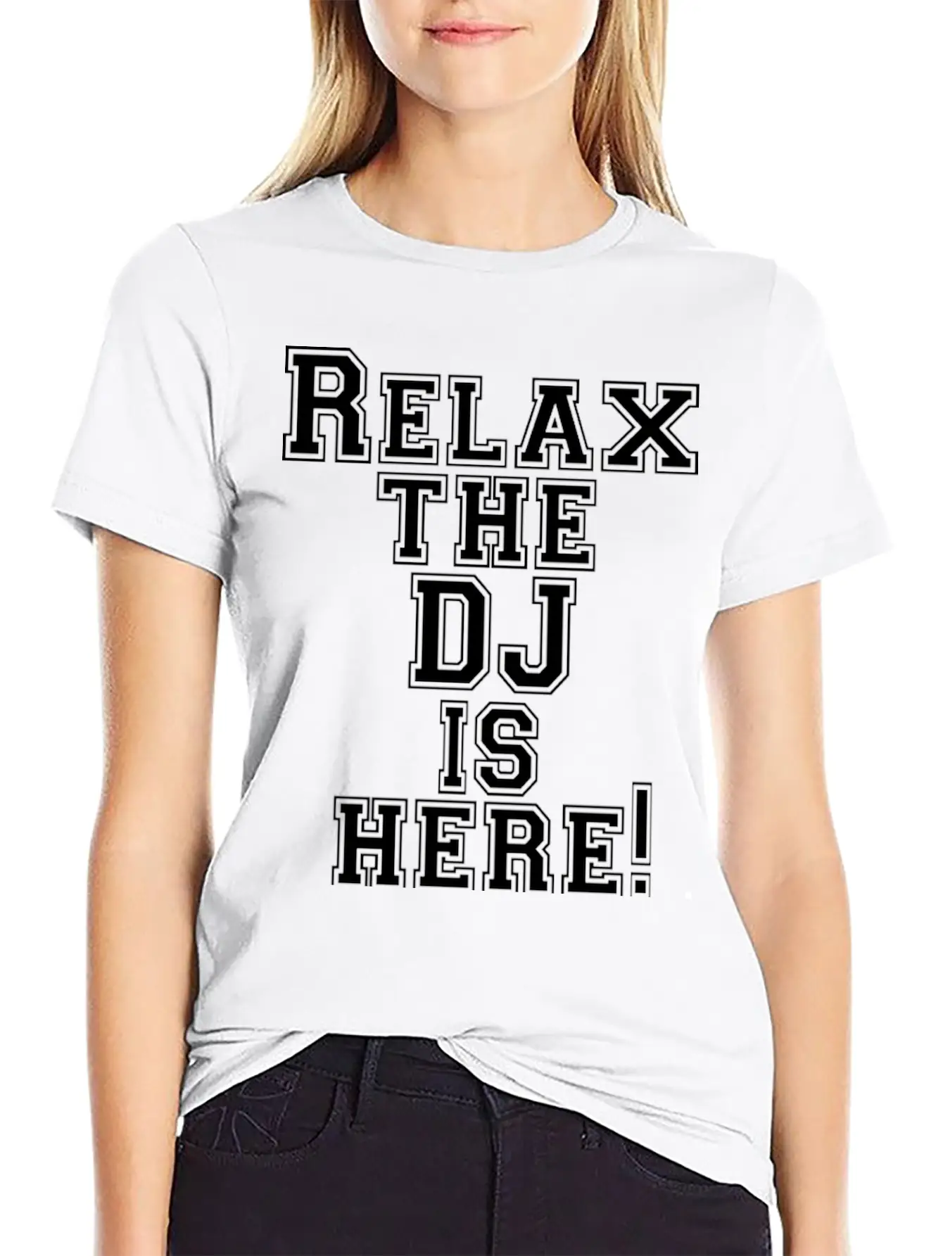 Relax The DJ Is Here! Breathable Soft Cotton T-Shirt – Timeless Casual Look