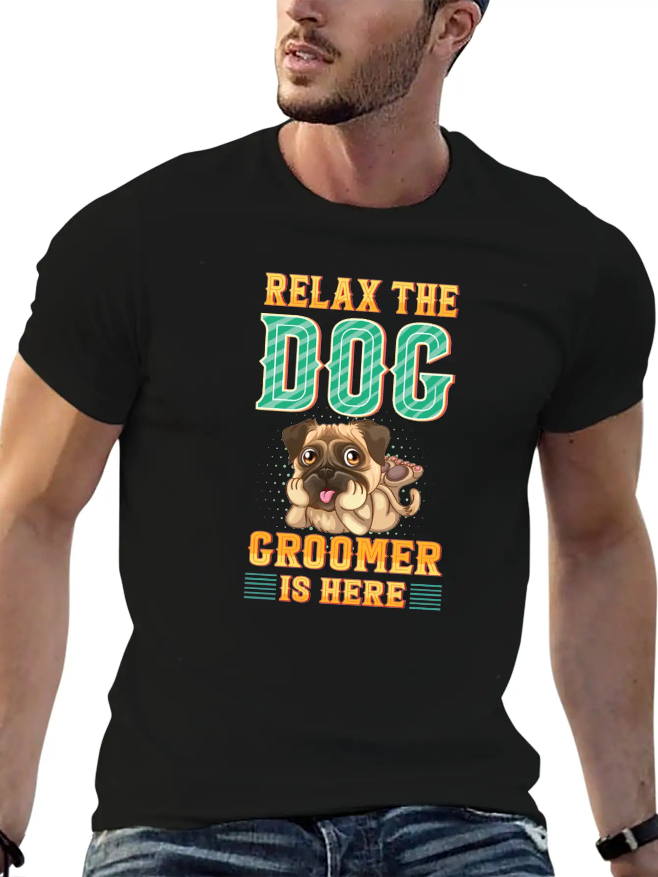 Relax The Dog Groomer Is Here - Cuddler Grooming Stylish Everyday T-Shirt – Unisex Basic Cotton Tee