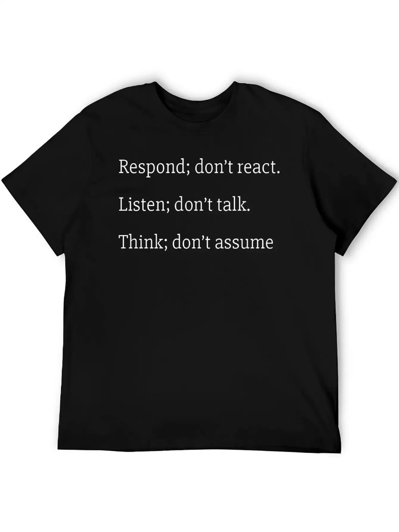 Respond Don't React Mindfulness Spiritual Unisex Casual T-Shirt – Clean Design For Daily Comfort