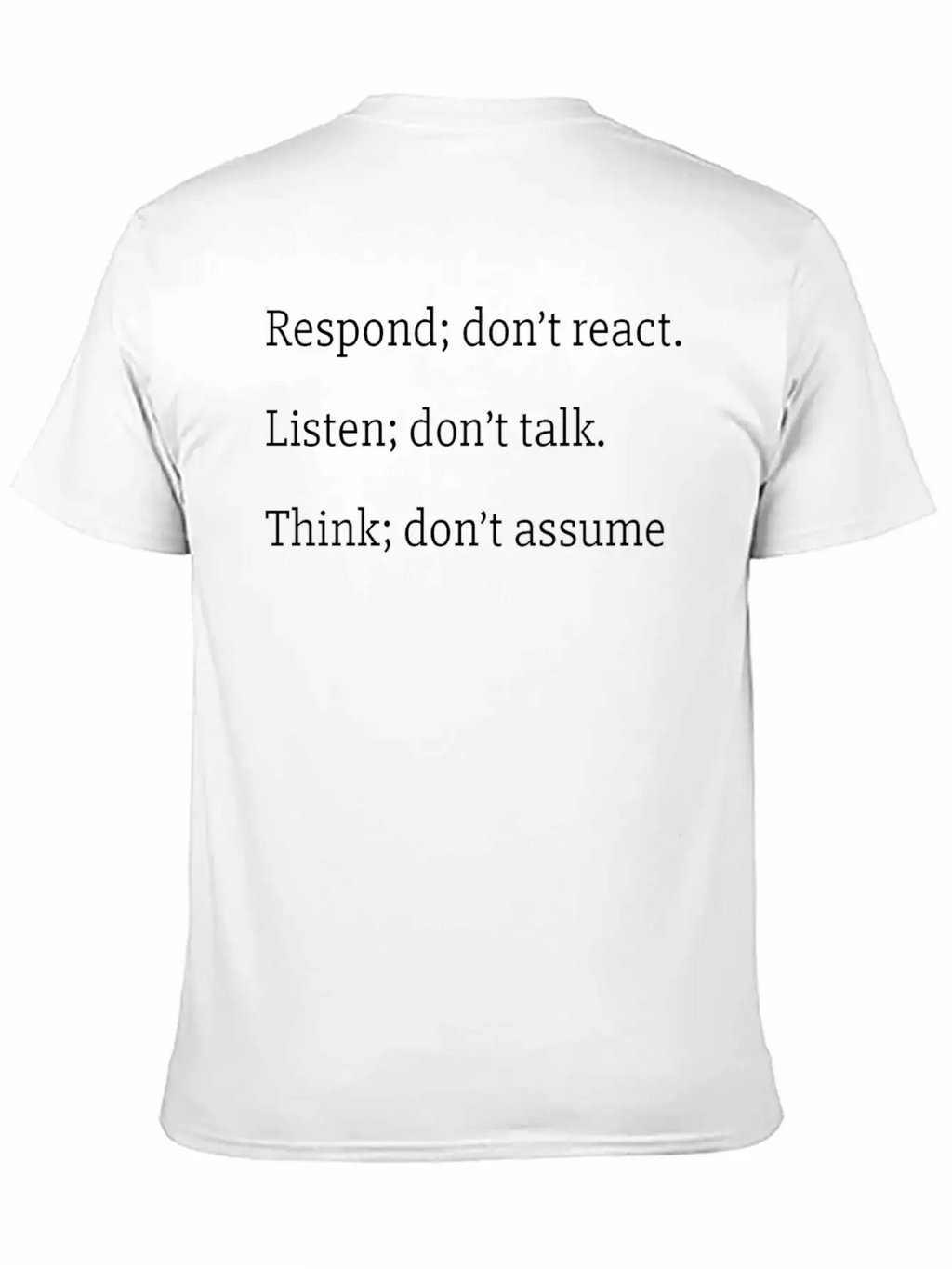 Respond Don't React Mindfulness Spiritual Unisex Casual T-Shirt – Clean Design For Daily Comfort