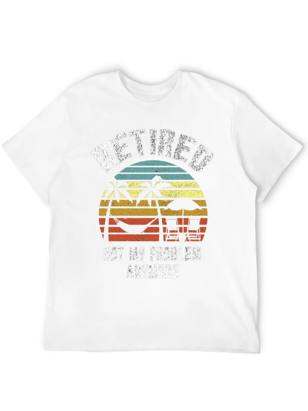Retired 2023 Not My Problem Anymore Unisex Short Sleeve Soft Cotton T-Shirt – Casual Everyday Wear