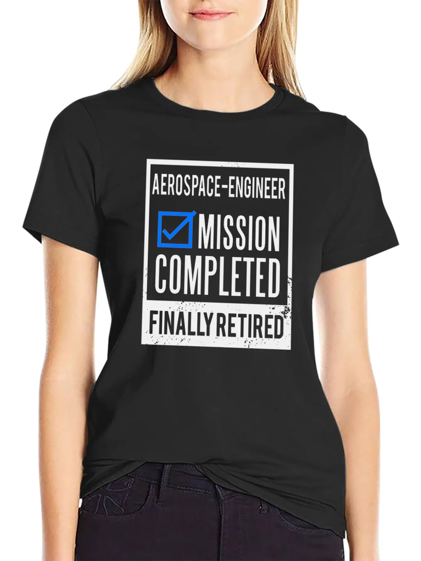 Retirement - Retired Aerospace-Engineer Stylish Everyday T-Shirt – Unisex Basic Cotton Tee