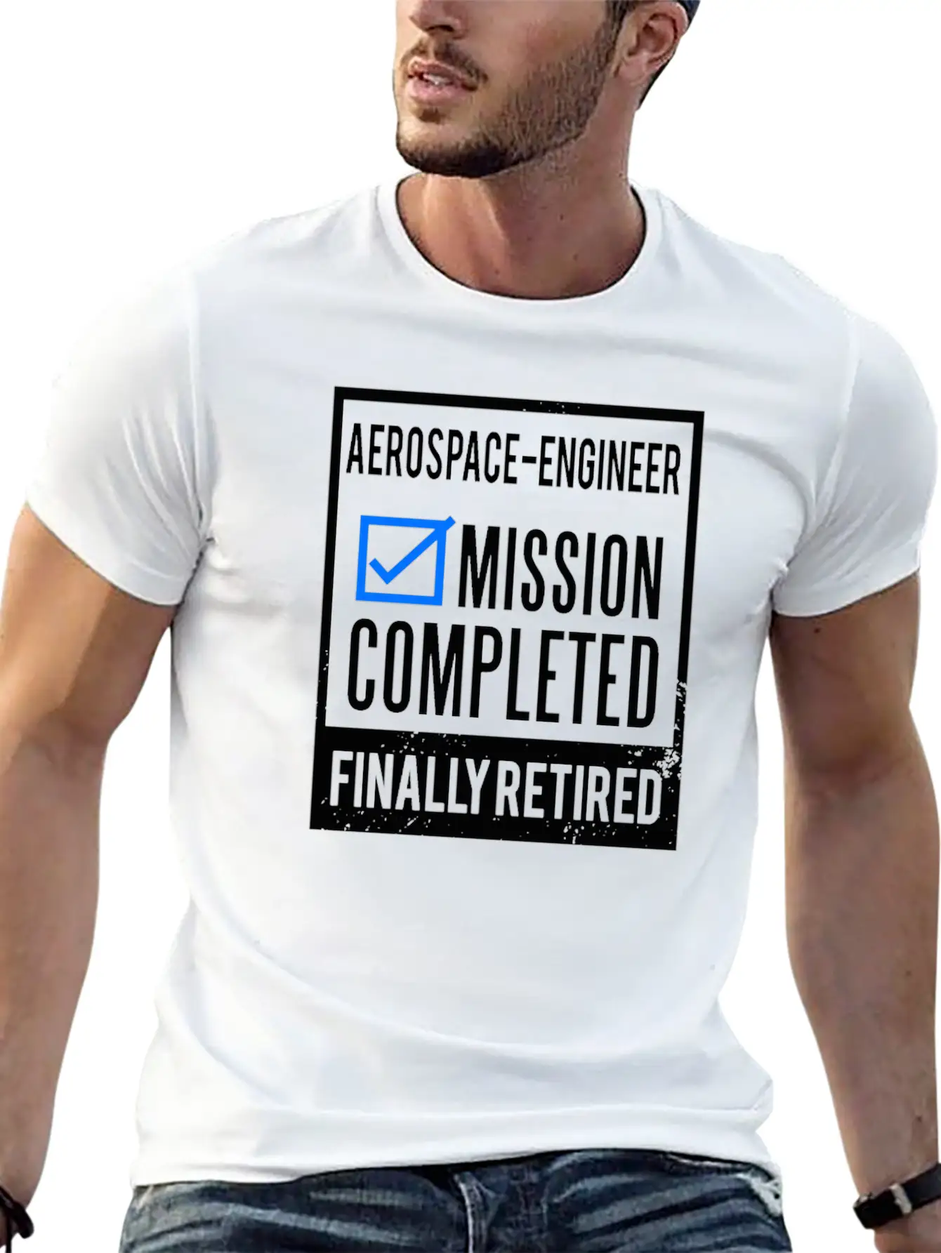 Retirement - Retired Aerospace-Engineer Stylish Everyday T-Shirt – Unisex Basic Cotton Tee
