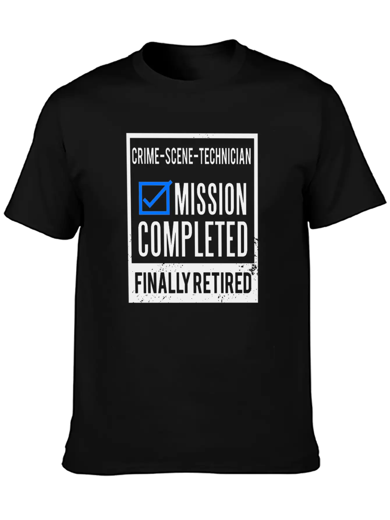 Retirement - Retired Crime-Scene-Technician Breathable Soft Cotton T-Shirt – Timeless Casual Look