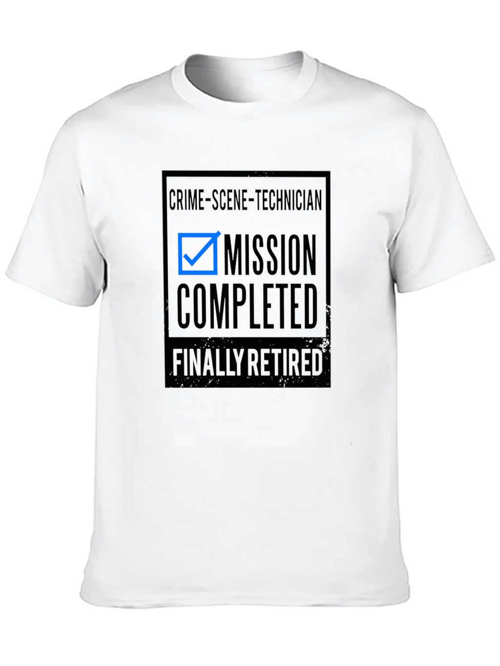 Retirement - Retired Crime-Scene-Technician Breathable Soft Cotton T-Shirt – Timeless Casual Look
