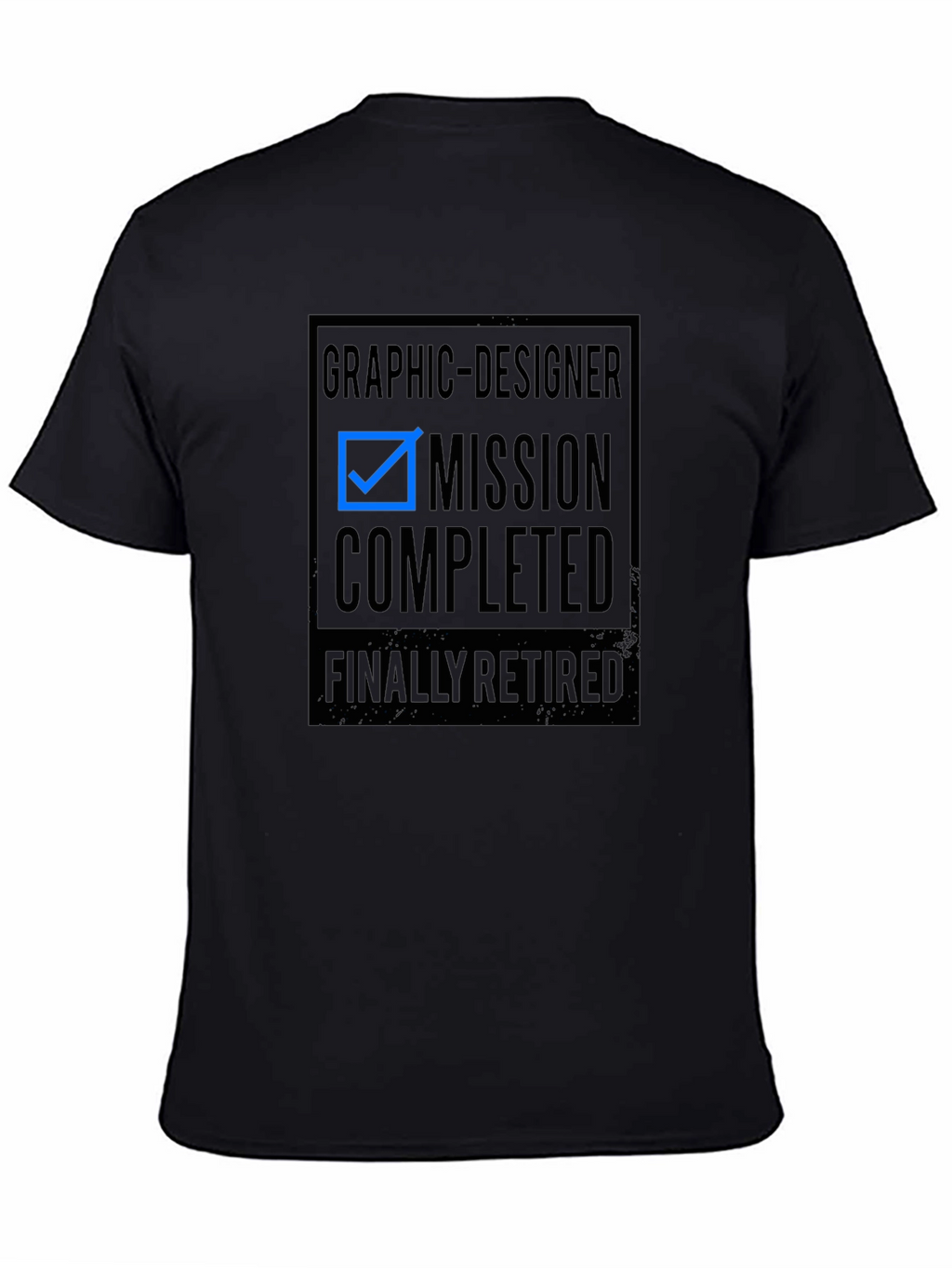 Graphic Designer Retired Mission Completed T-Shirt