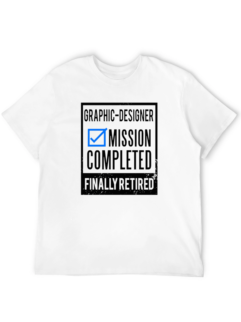Graphic Designer Retired Mission Completed T-Shirt