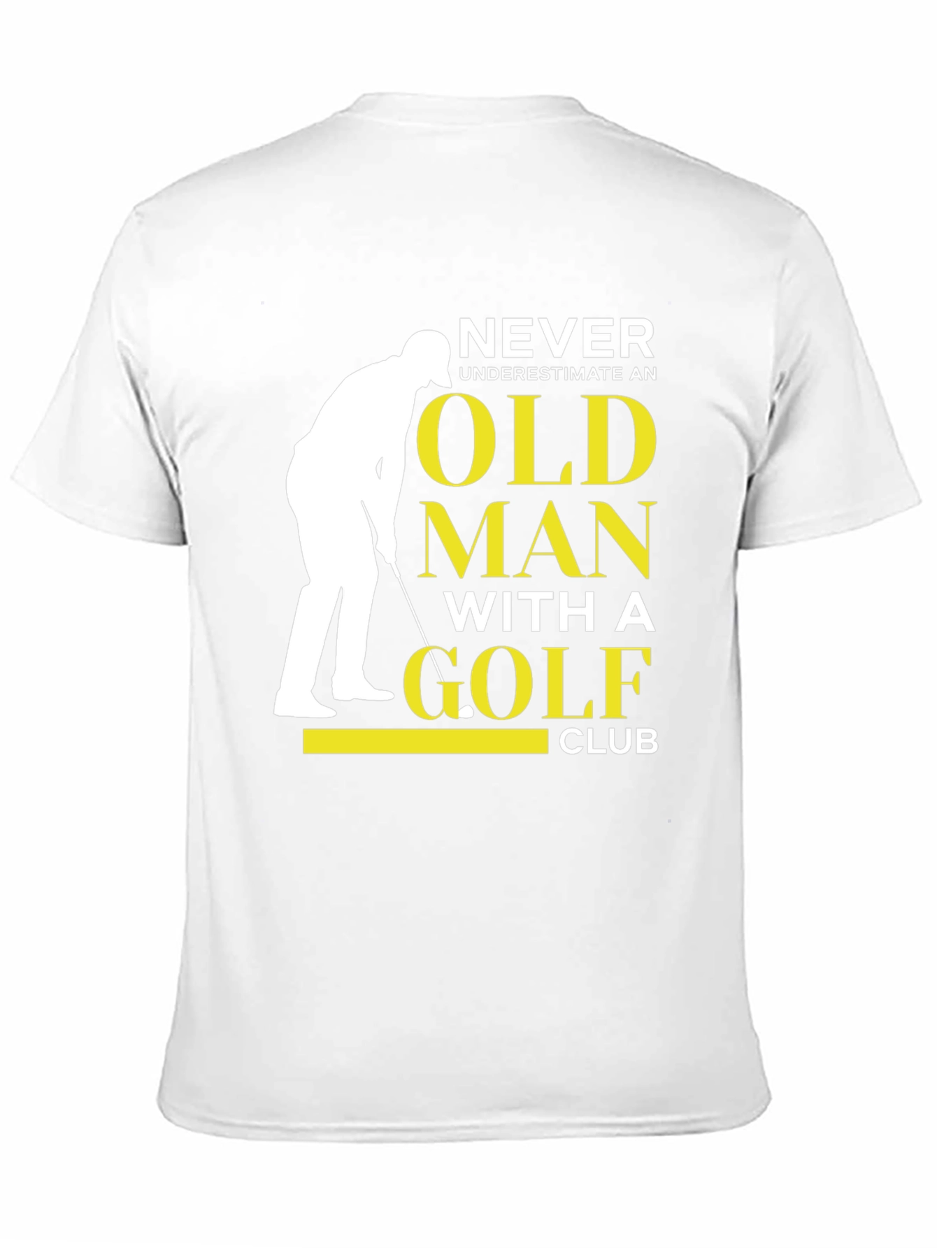 Never Underestimate Old Man with Golf Club T-Shirt