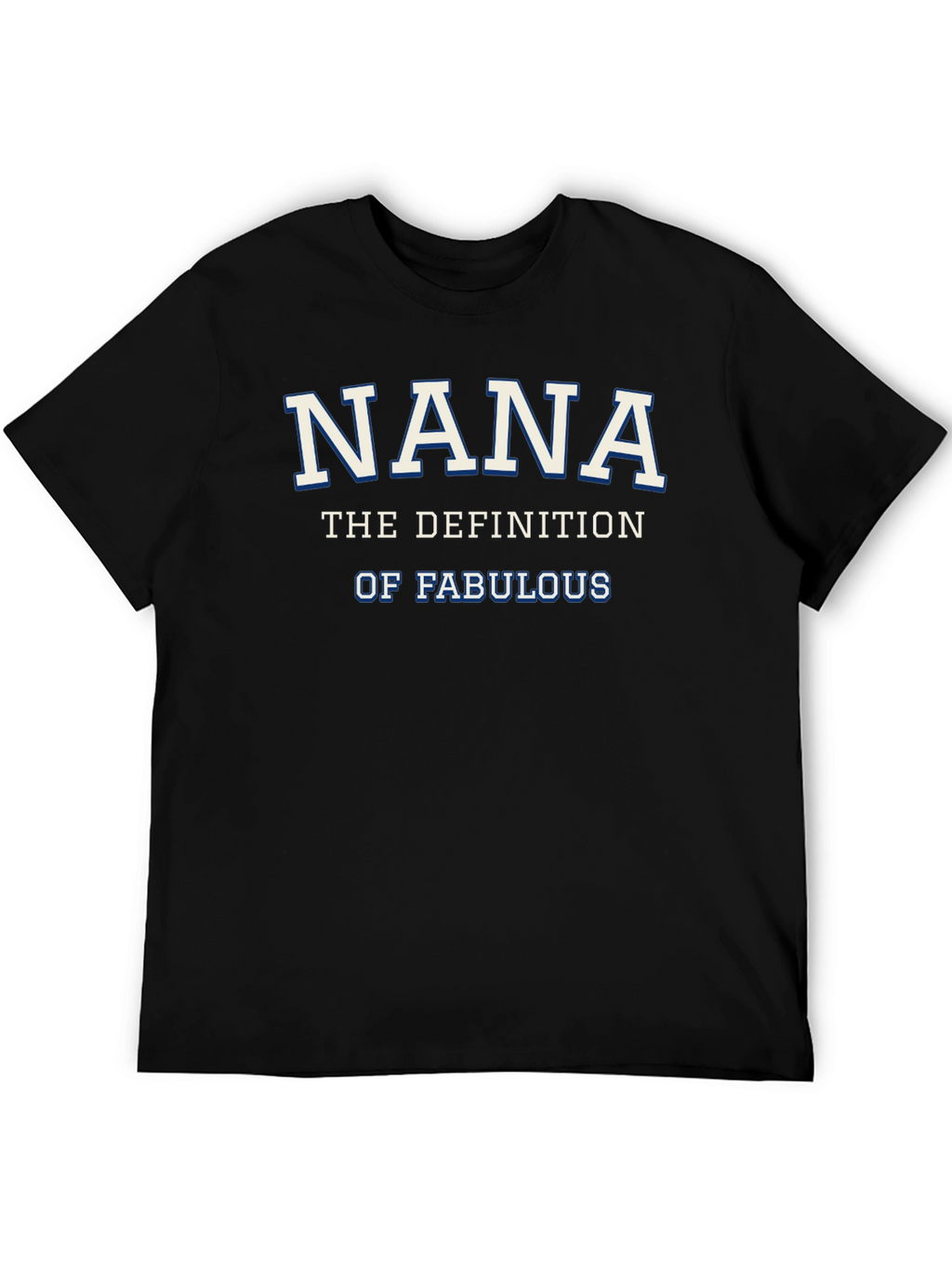 Nana Definition Fabulous T-Shirt - Novelty Grandma Tee