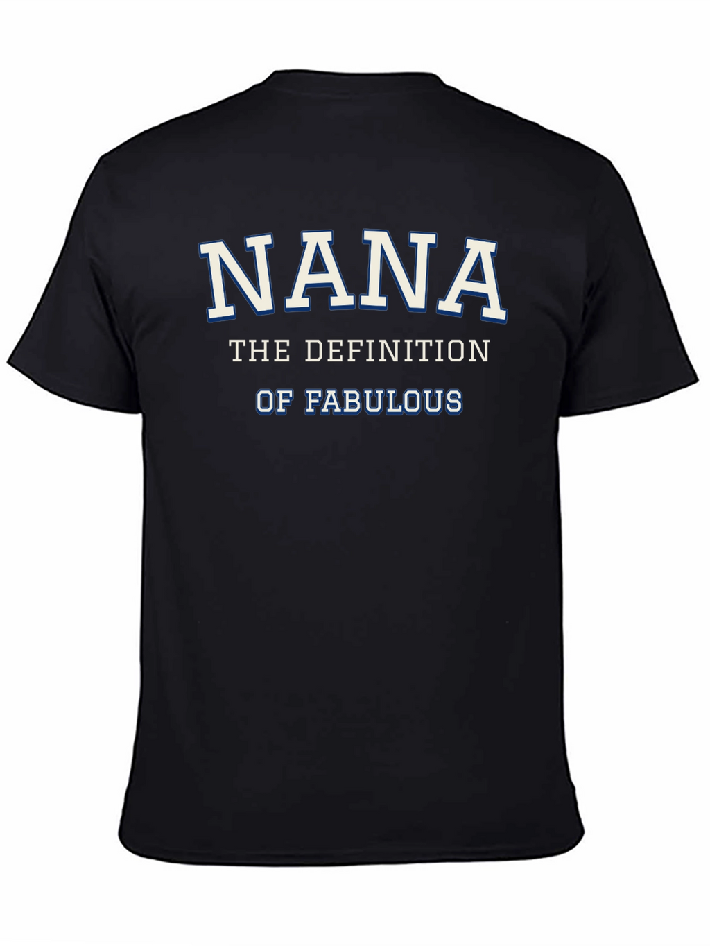 Nana Definition Fabulous T-Shirt - Novelty Grandma Tee