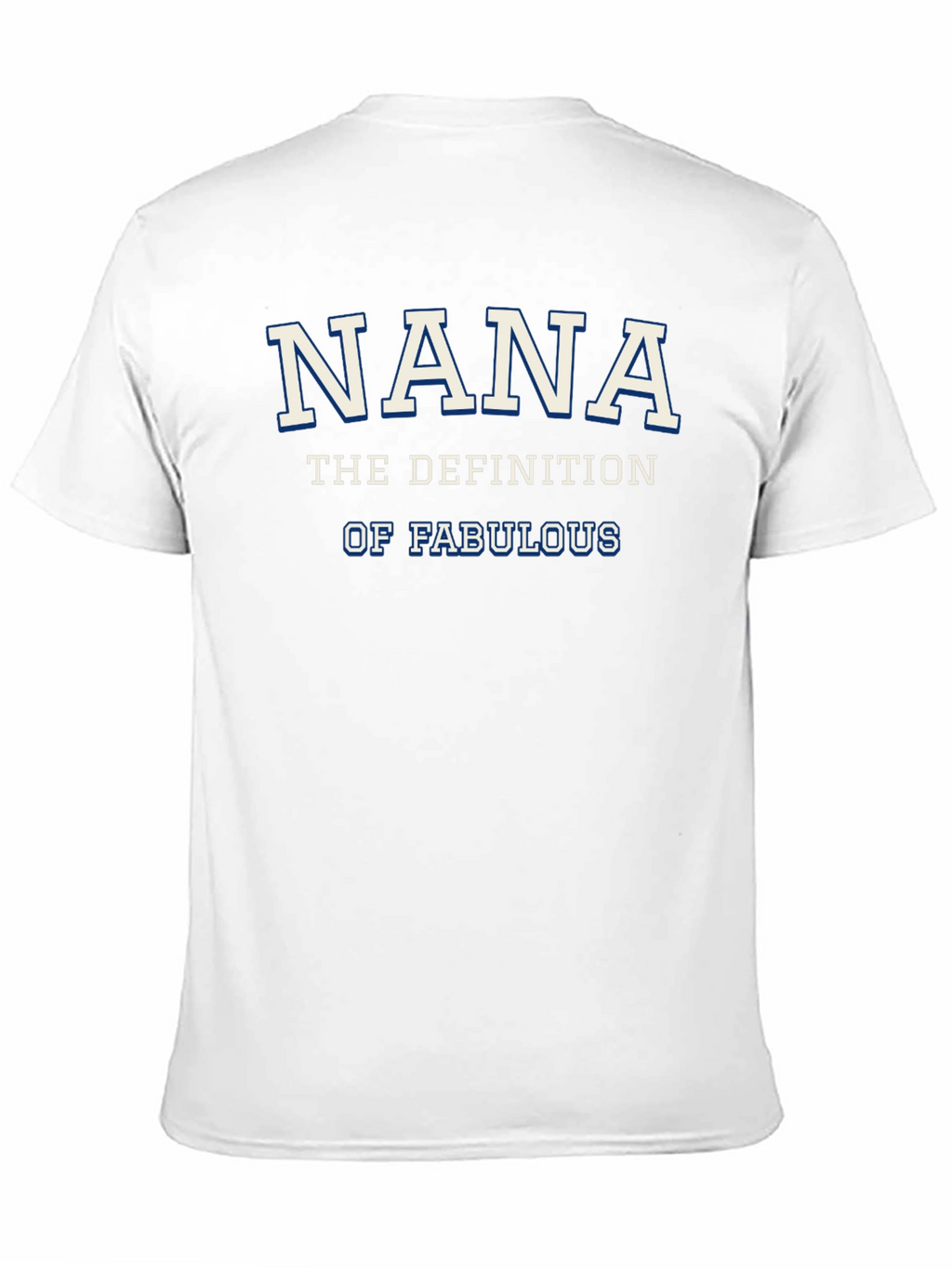Nana Definition Fabulous T-Shirt - Novelty Grandma Tee