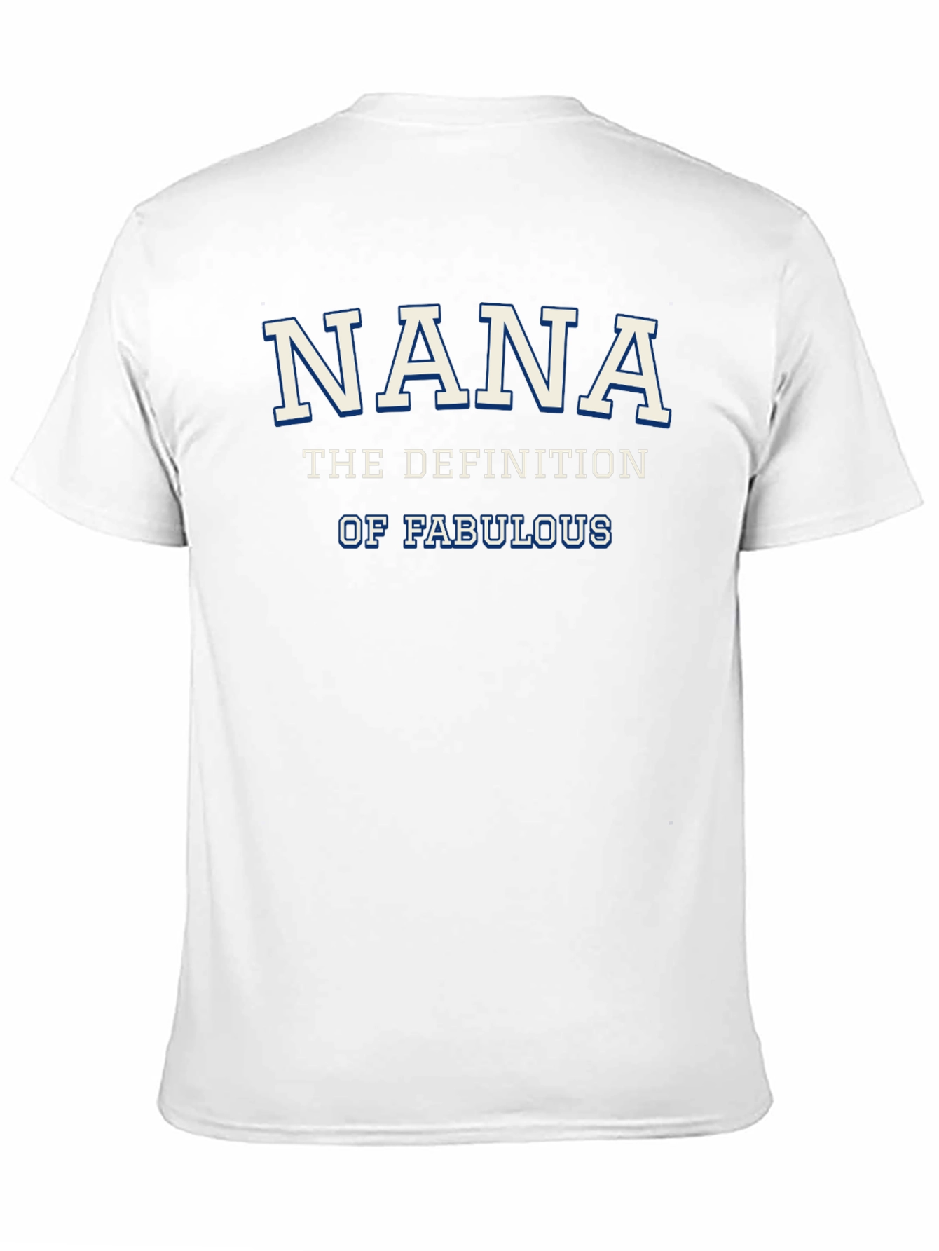 Nana Definition Fabulous T-Shirt - Novelty Grandma Tee