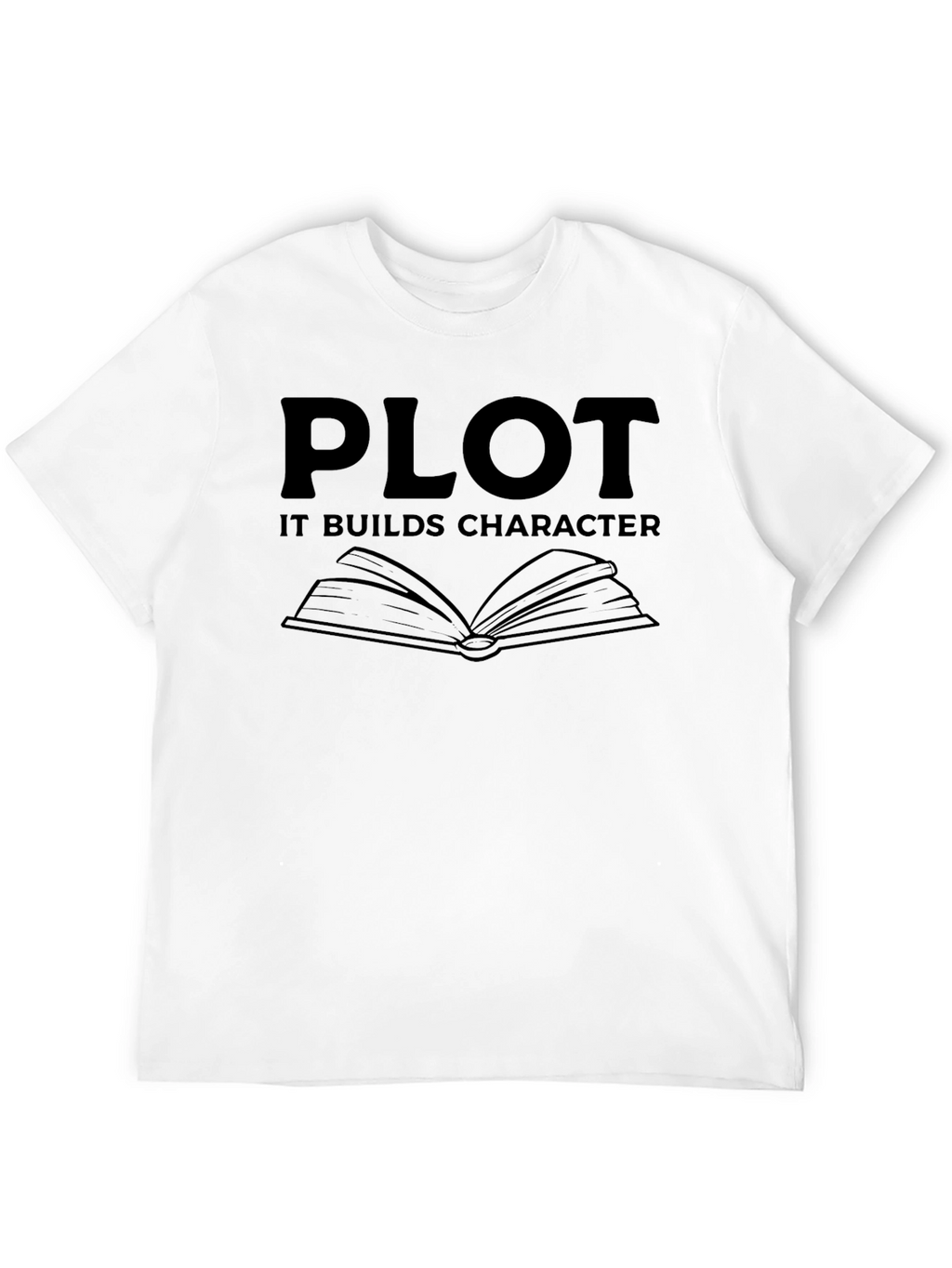 Plot It Builds Character Black Graphic Novelty T-Shirt
