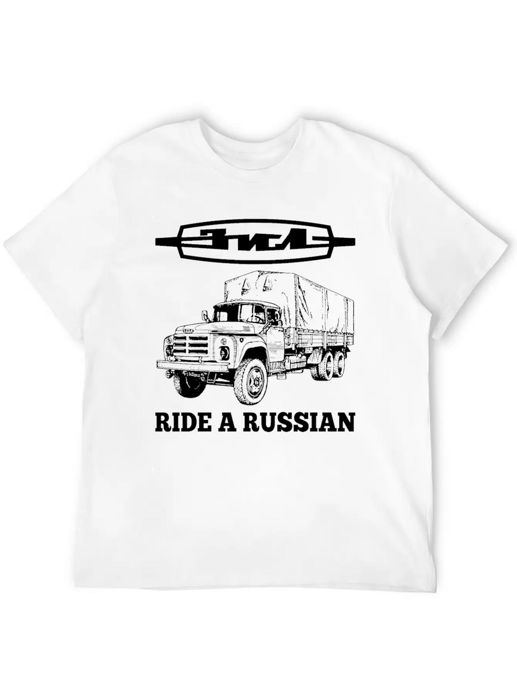 Ride A Russian Logo Russian Truck ZIL USSR Unisex Short Sleeve Soft Cotton T-Shirt – Casual Everyday Wear
