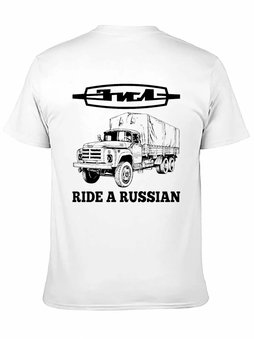 Ride A Russian Logo Russian Truck ZIL USSR Unisex Short Sleeve Soft Cotton T-Shirt – Casual Everyday Wear