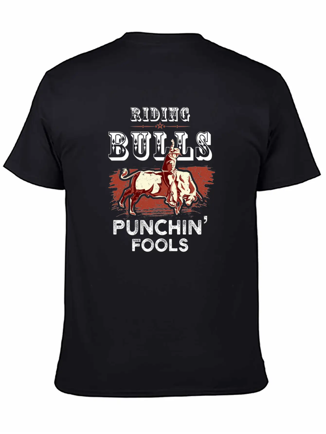 Riding Bulls Punching Fools Funny Bull Rider Rodeo Unisex Casual T-Shirt – Clean Design For Daily Comfort