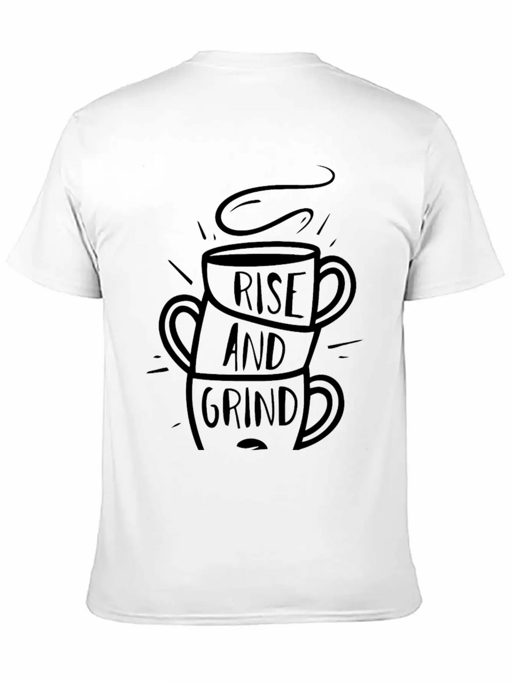 Rise And Grind Typography Unisex Casual T-Shirt – Clean Design For Daily Comfort