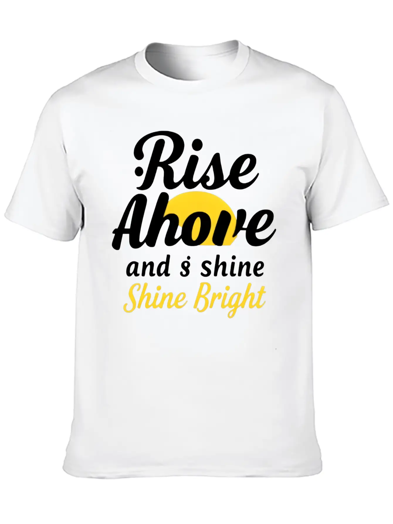 Rise And Shine: Inspirational Design Unisex Short Sleeve Soft Cotton T-Shirt – Casual Everyday Wear