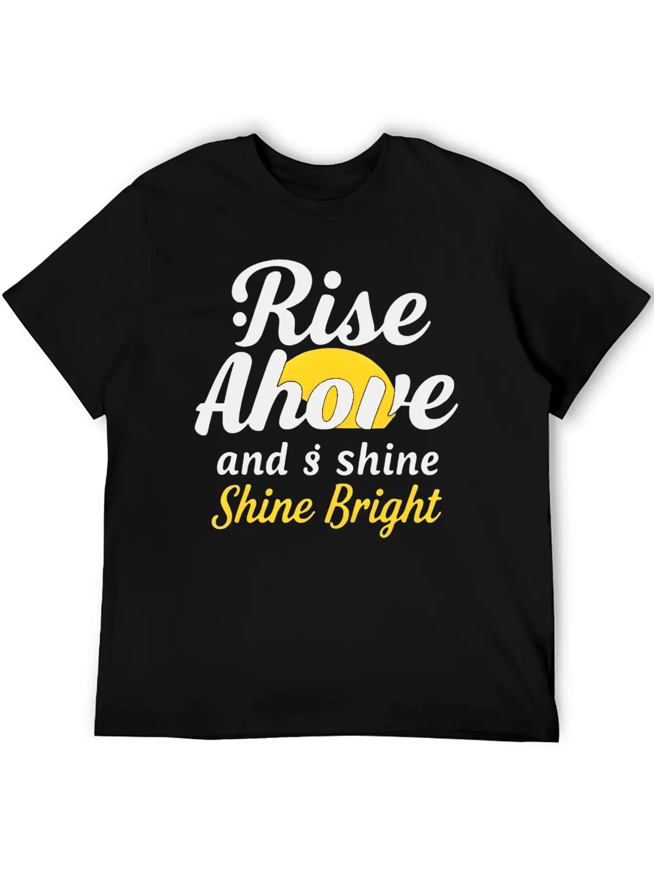Rise And Shine: Inspirational Design Unisex Short Sleeve Soft Cotton T-Shirt – Casual Everyday Wear