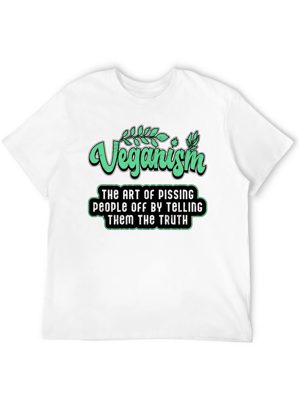 Veganism Funny Slogan T-Shirt - Black